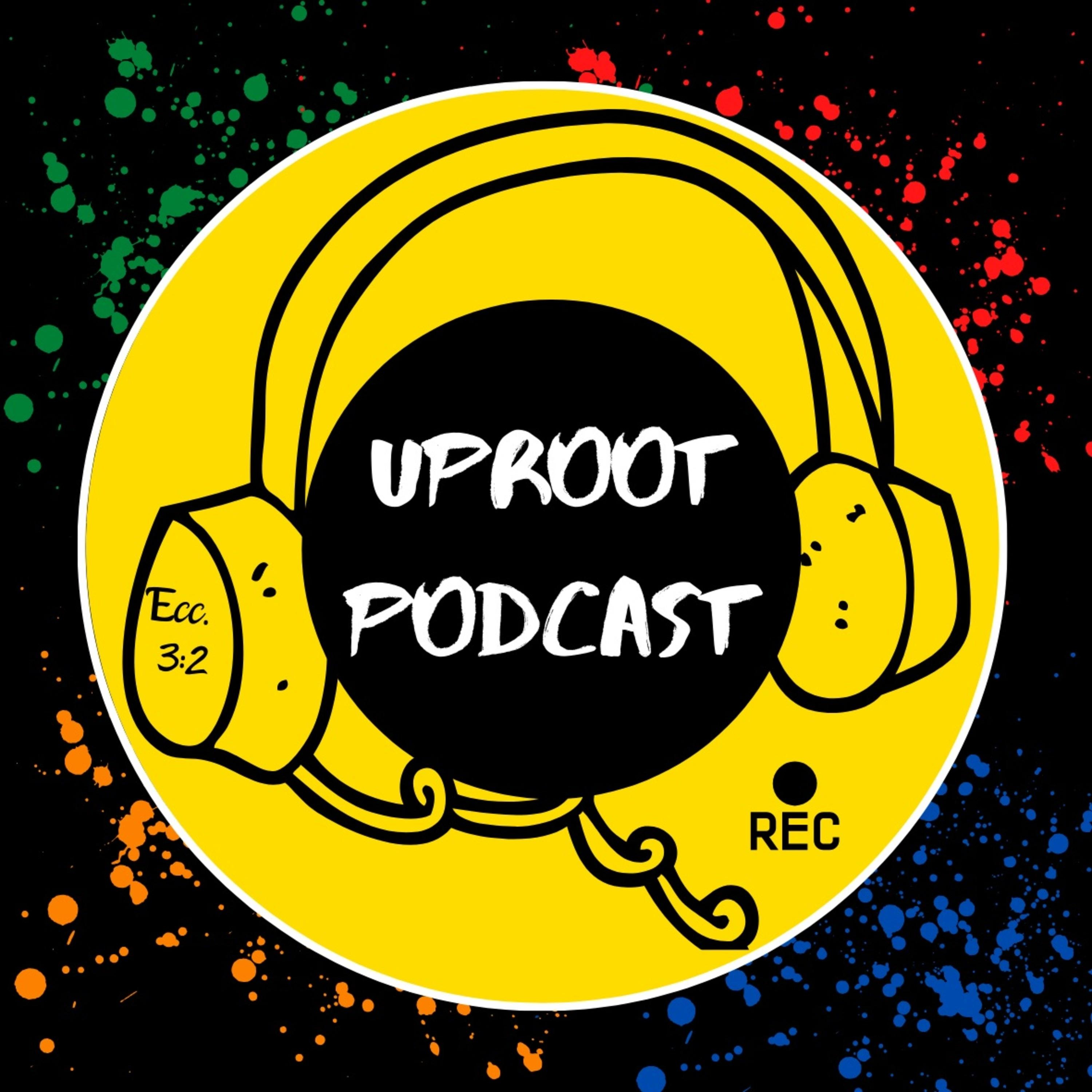 Uproot Podcast podcast artwork
