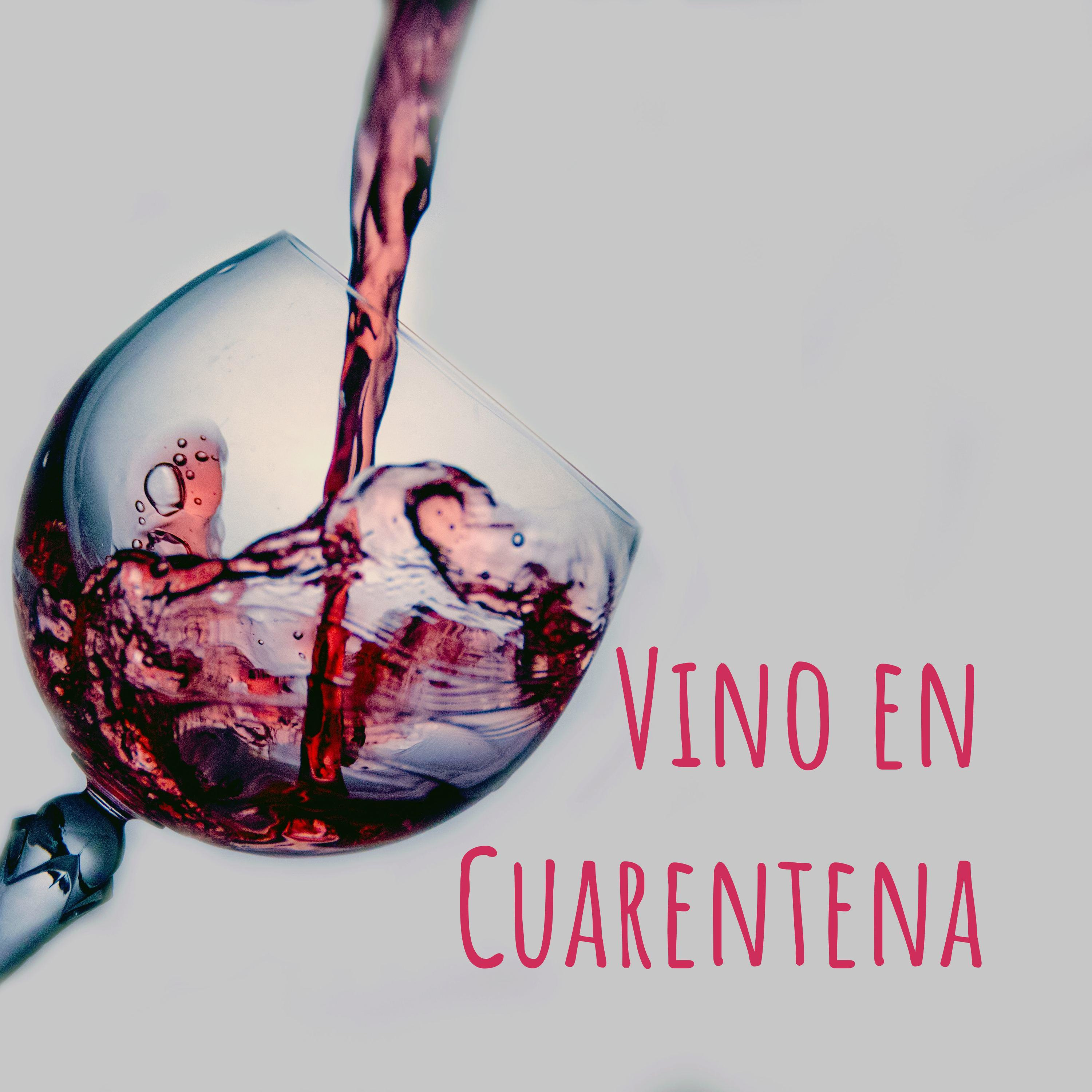Vino en Cuarentena