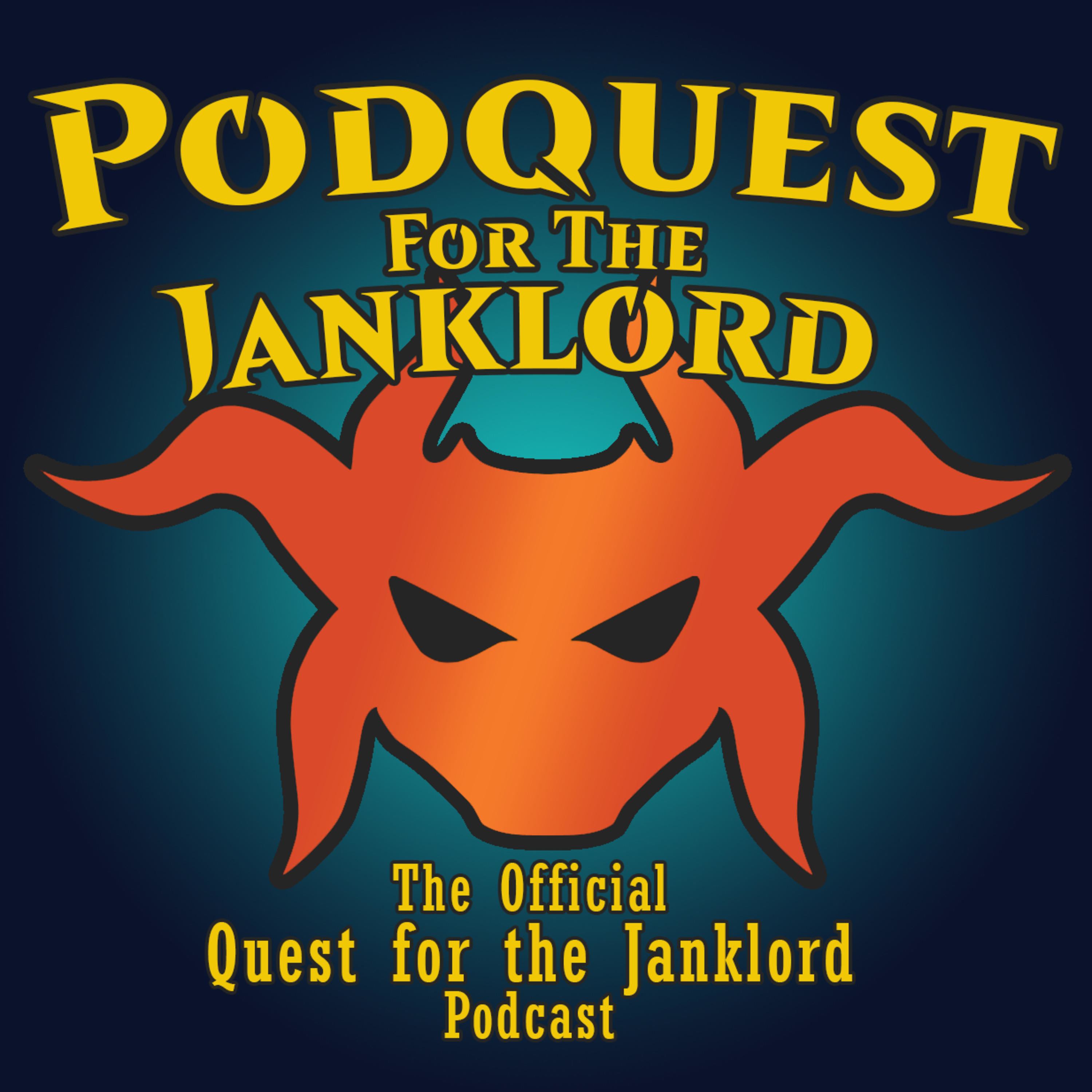 Podquest for the Janklord podcast artwork