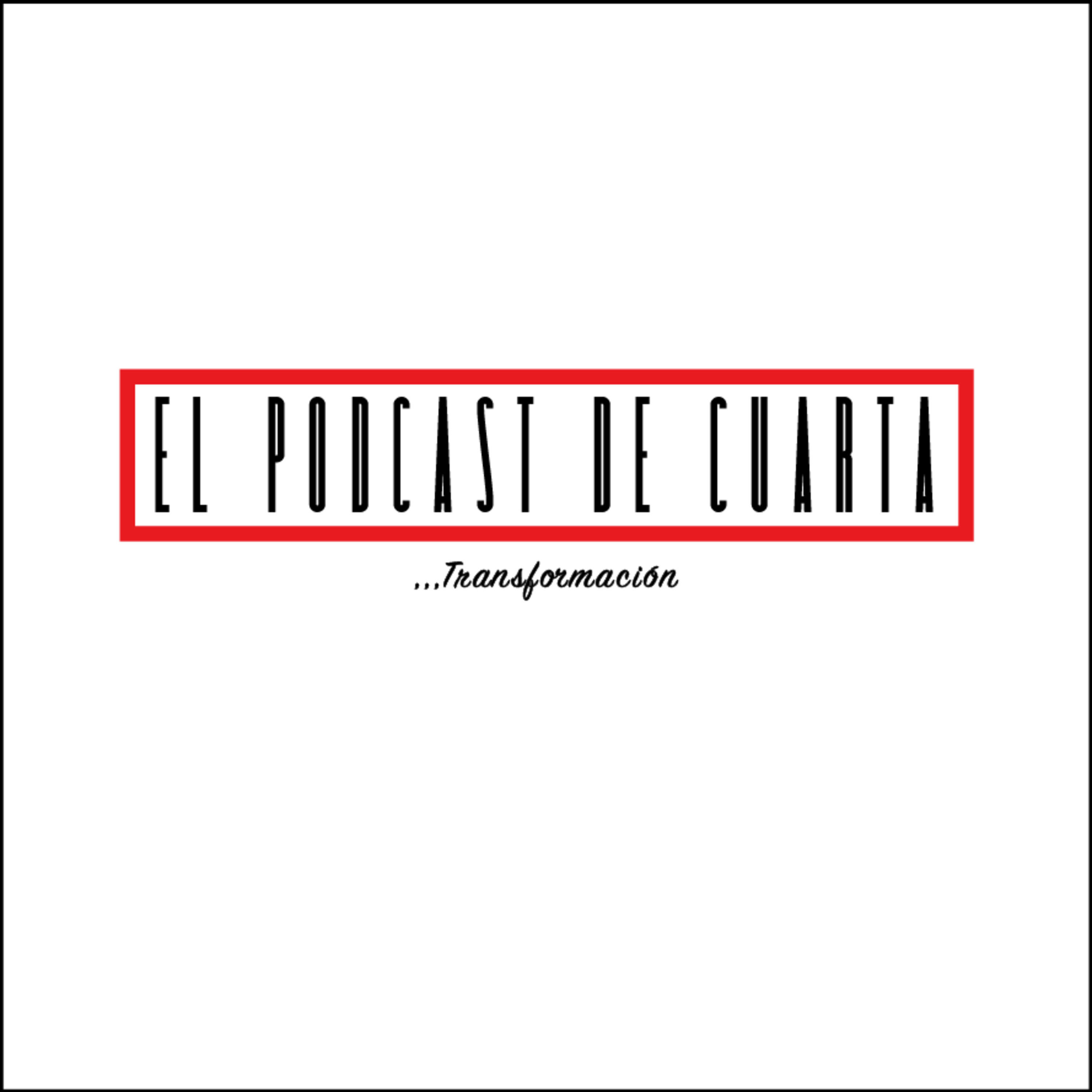 Podcast de Cuarta