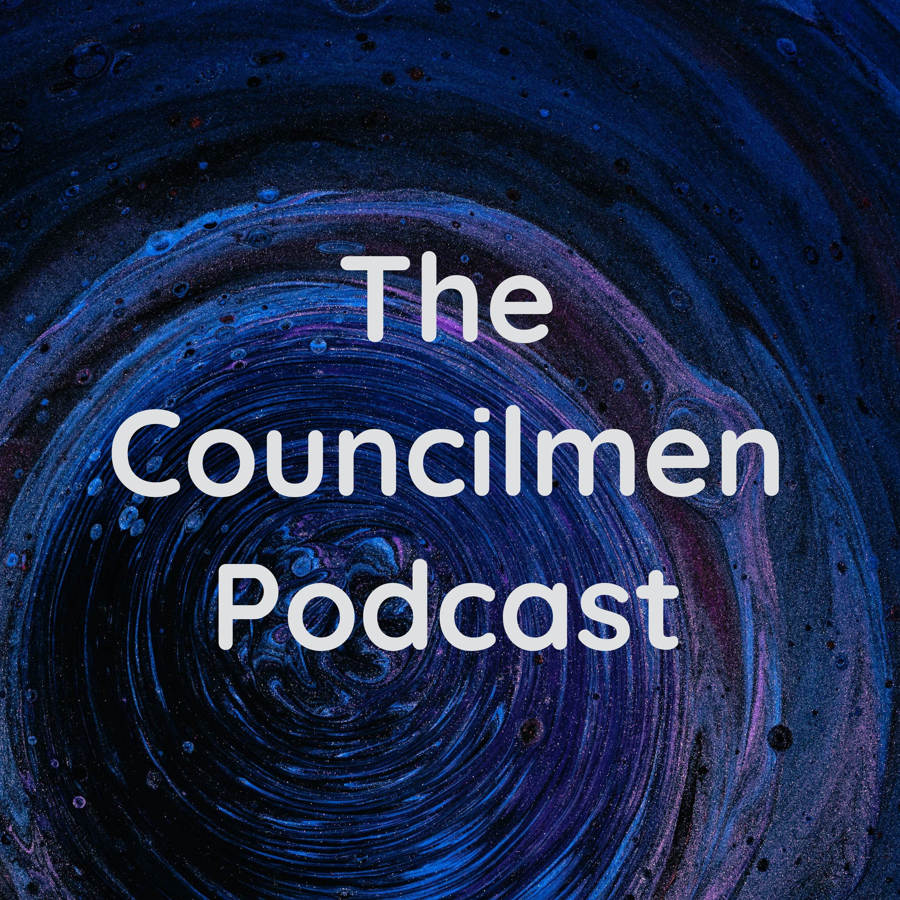 The Councilmen Podcast
