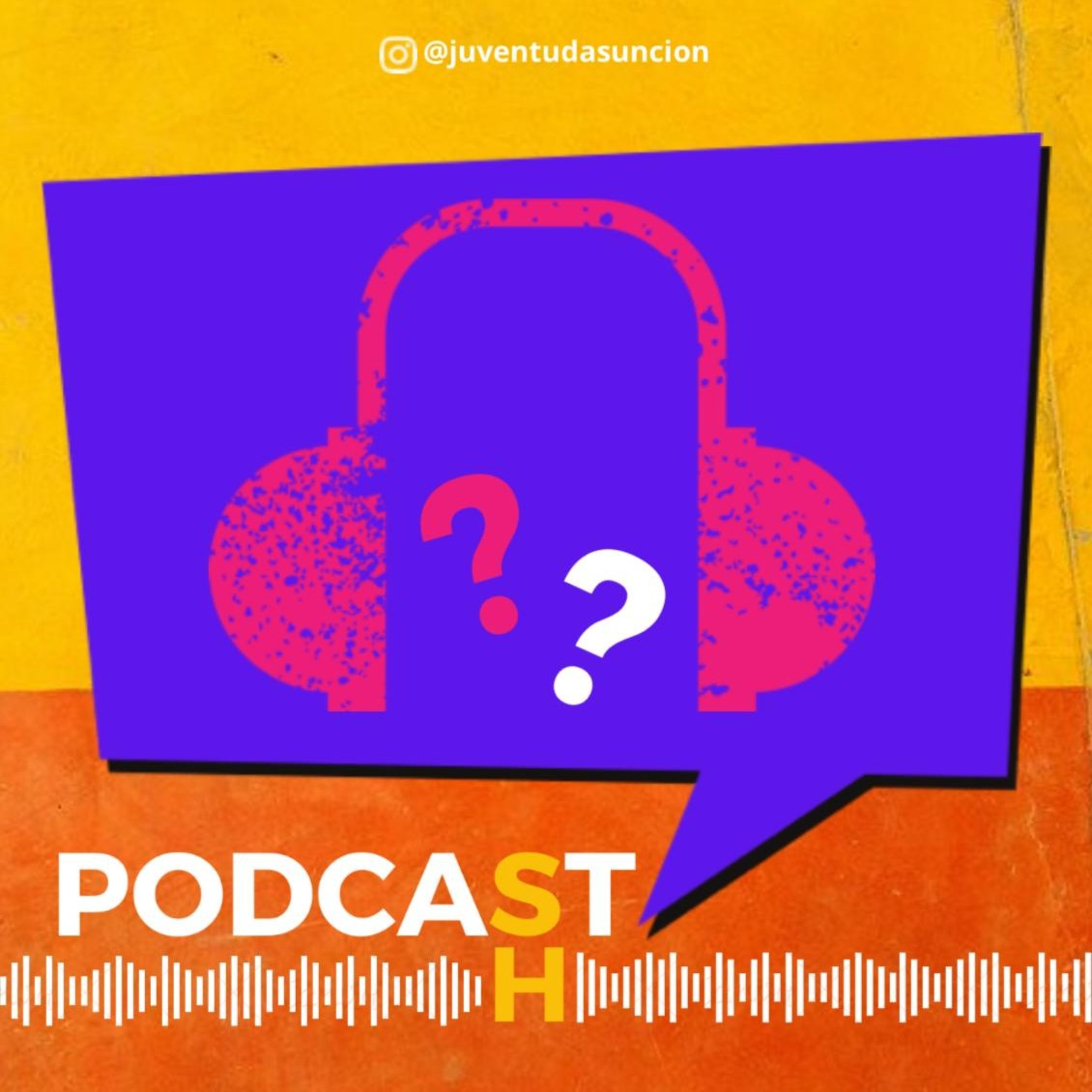 Podcast Juventud Asunción Sh