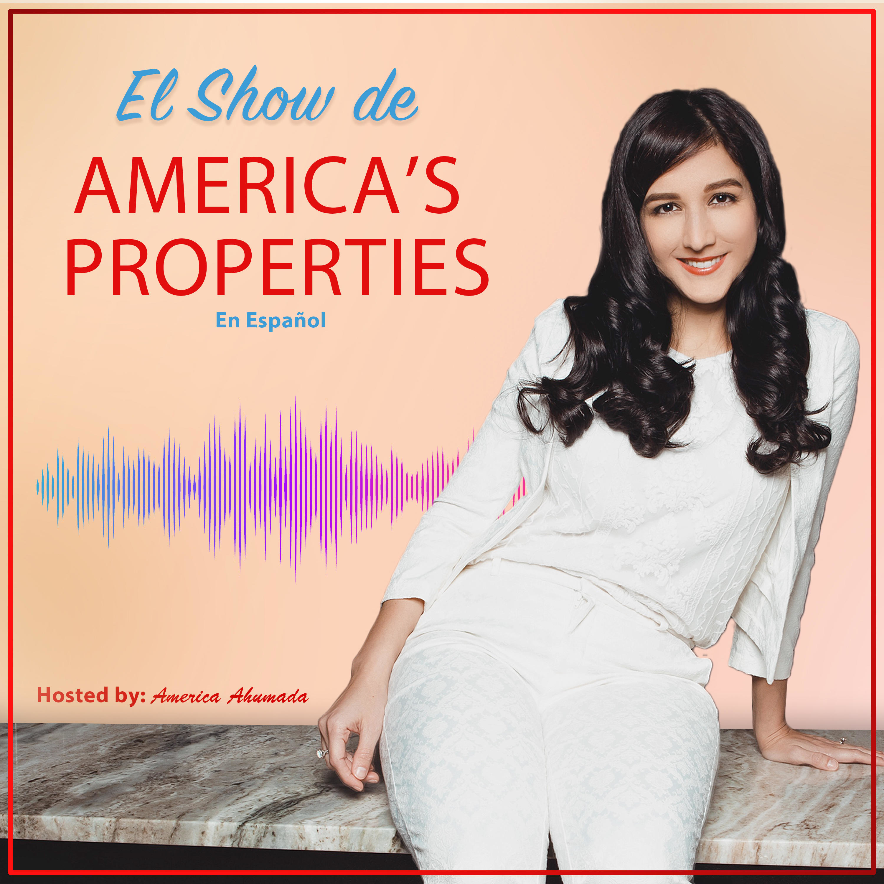 El Show de America\'s Properties