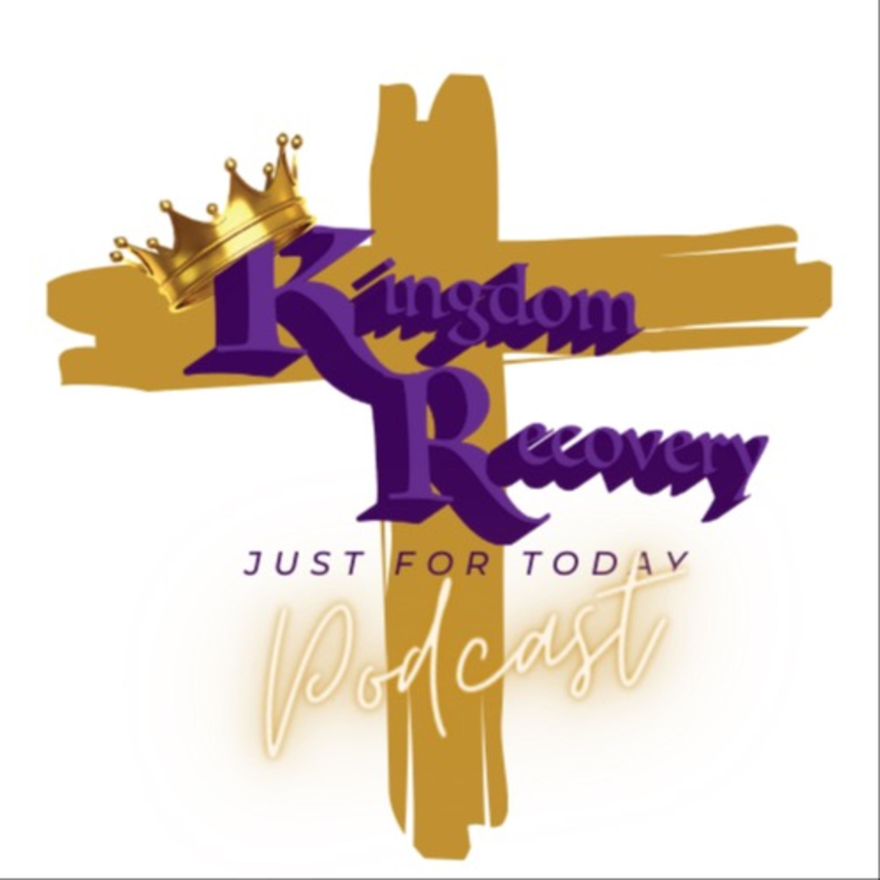 Kingdom Recovery ~ Just for Today with Dr. Tracy Lewis