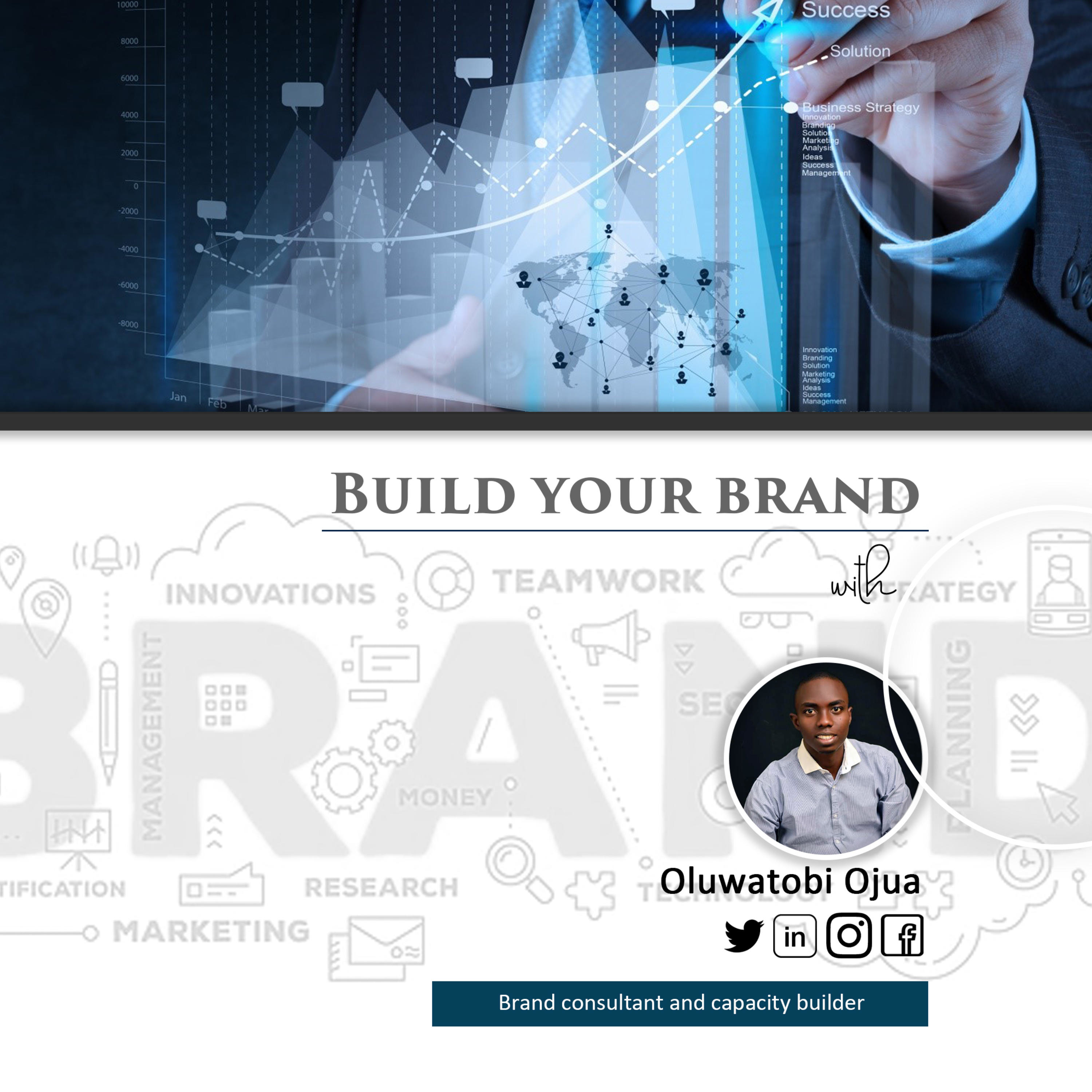 Build Your Brand with Oluwatobi Ojua