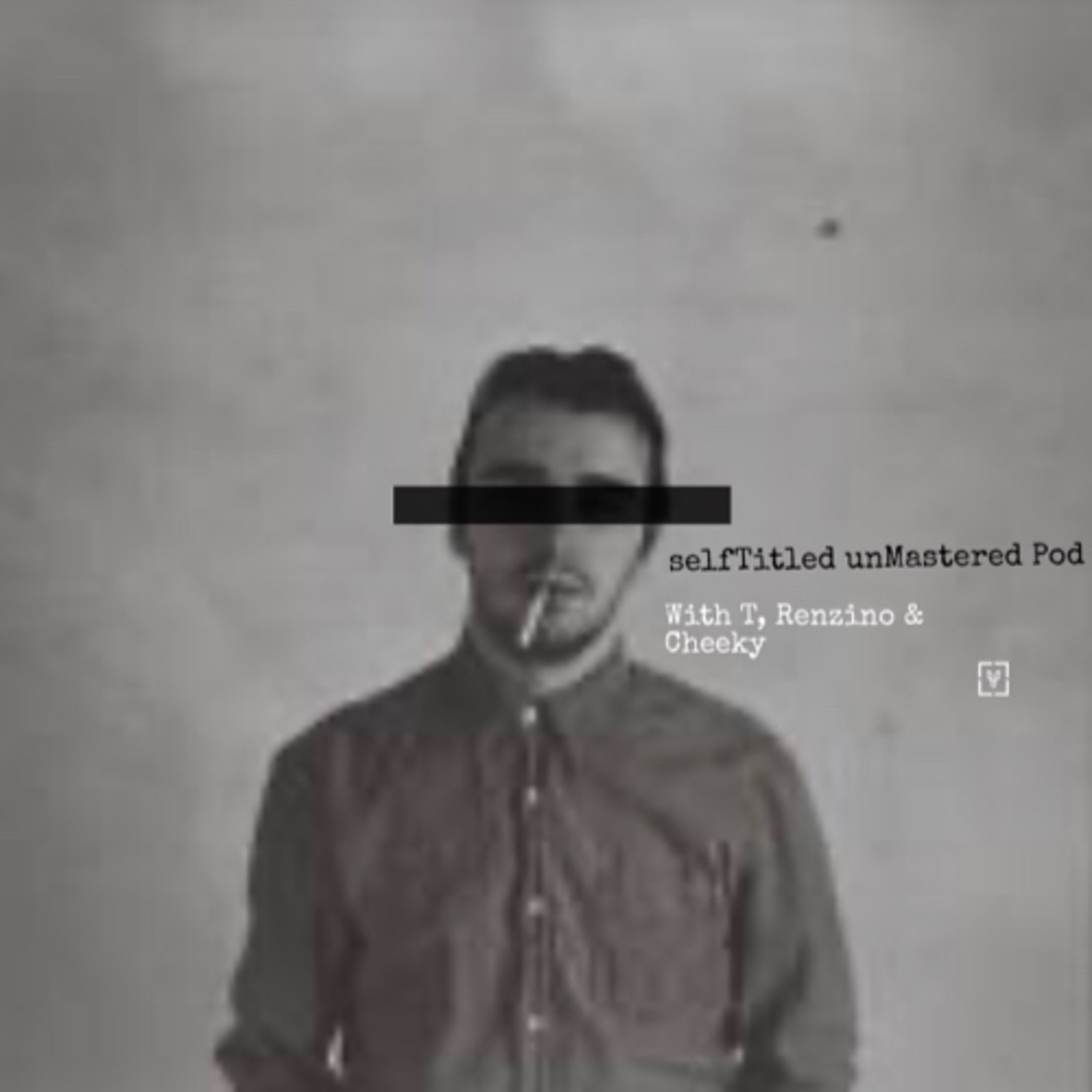 selfTitled unMastered Pod