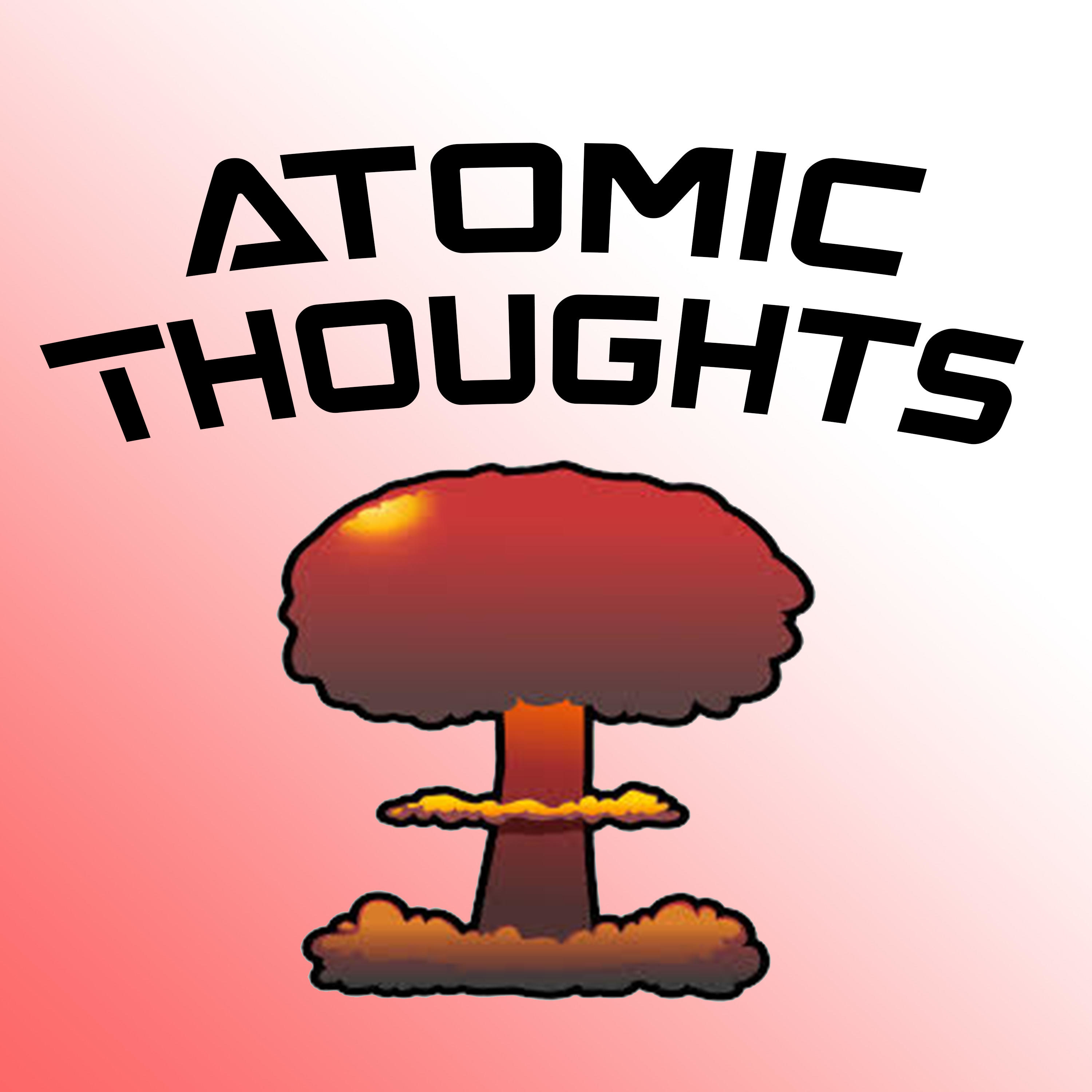 Episode 9: Atomic Thoughts