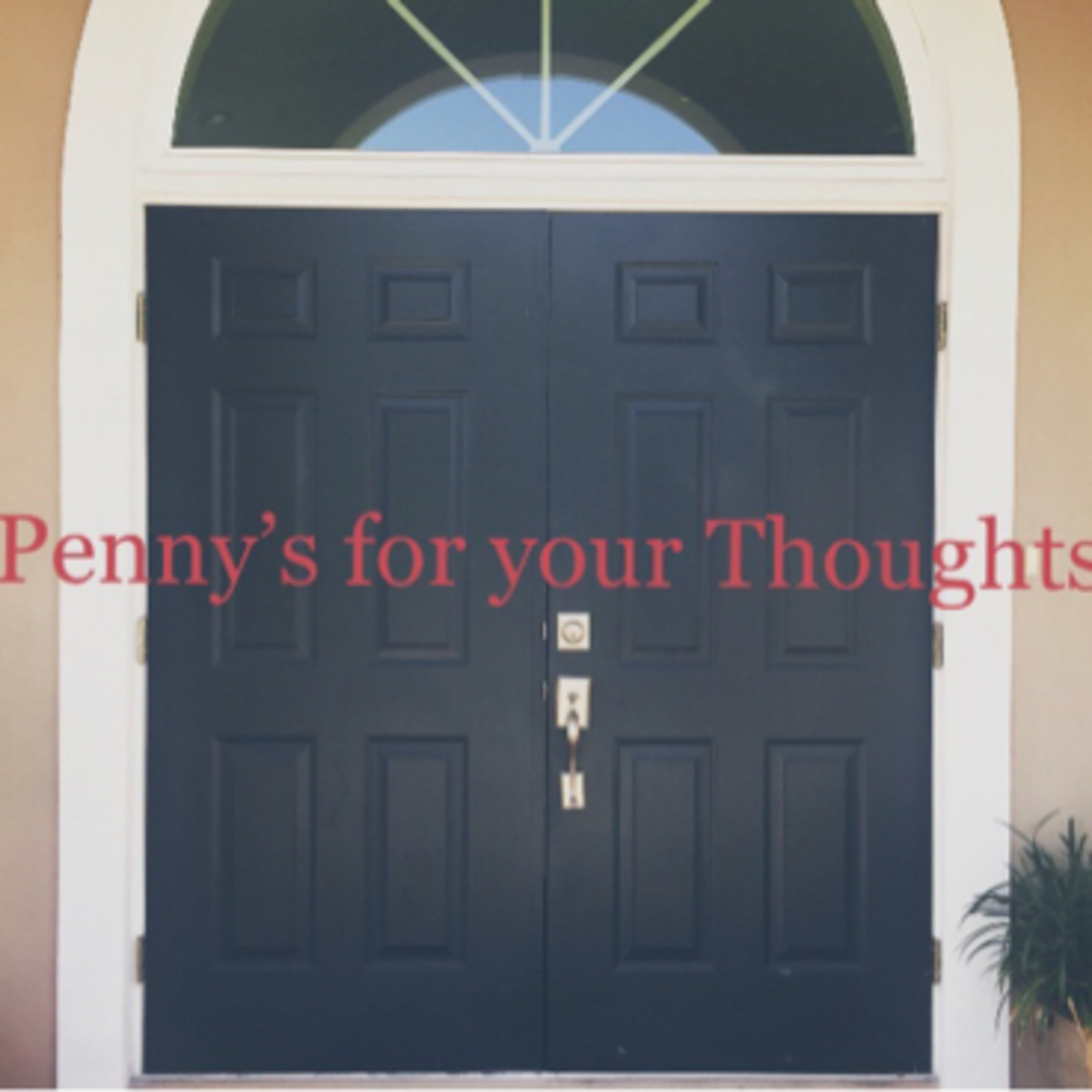 Penny’s for your Thoughts