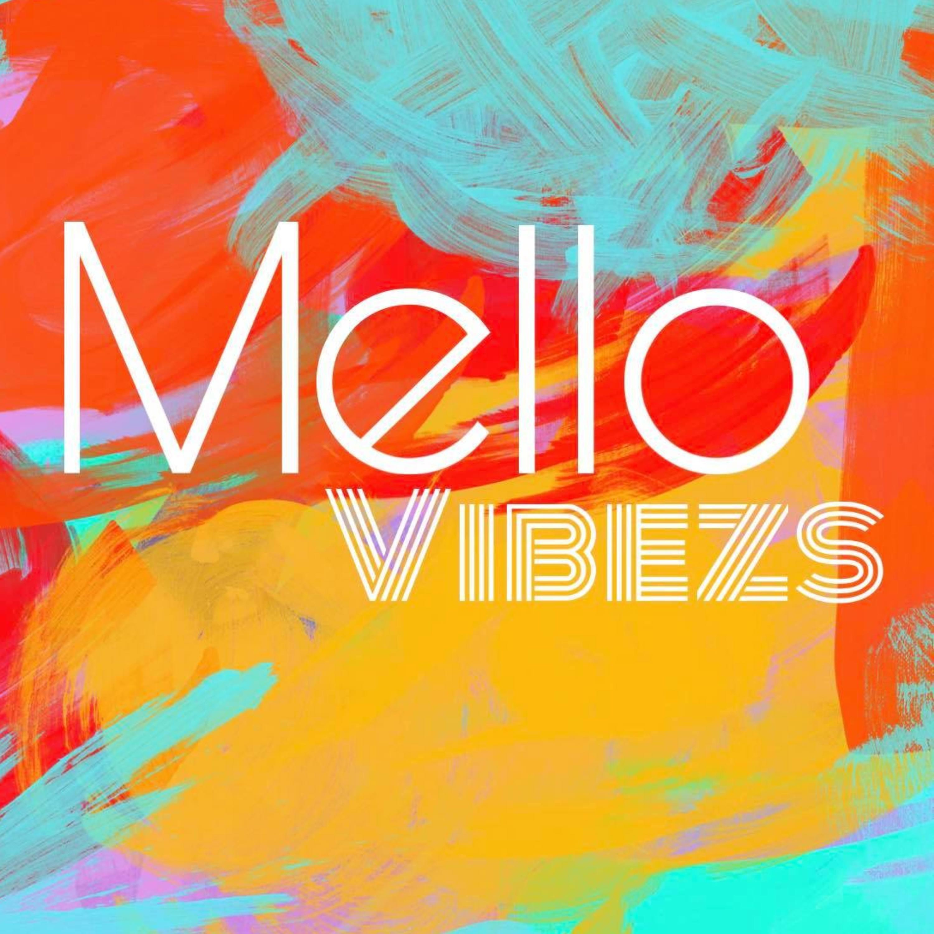 Mello Vibezs