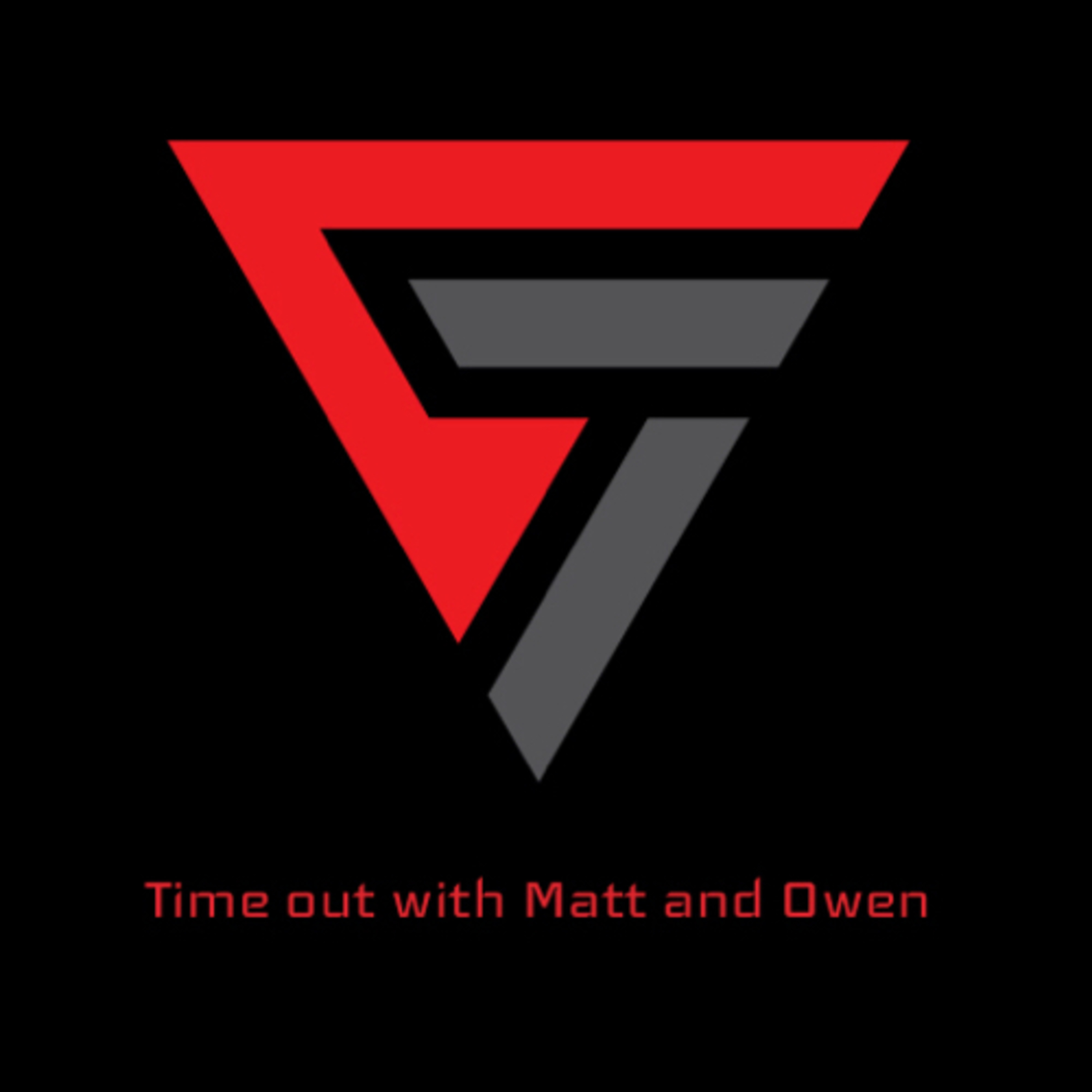 Timeout With Matt and Owen 