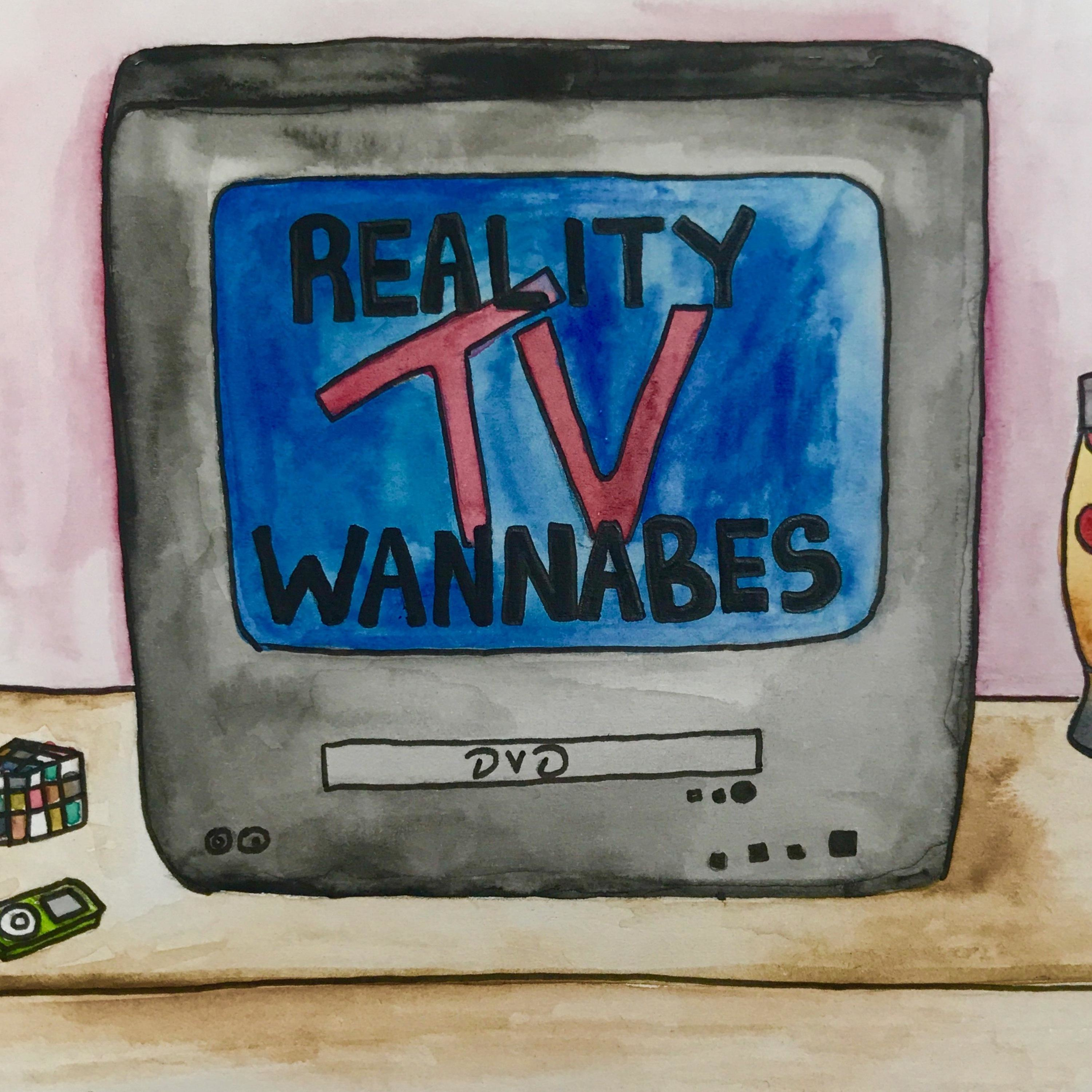 Reality TV Wannabes