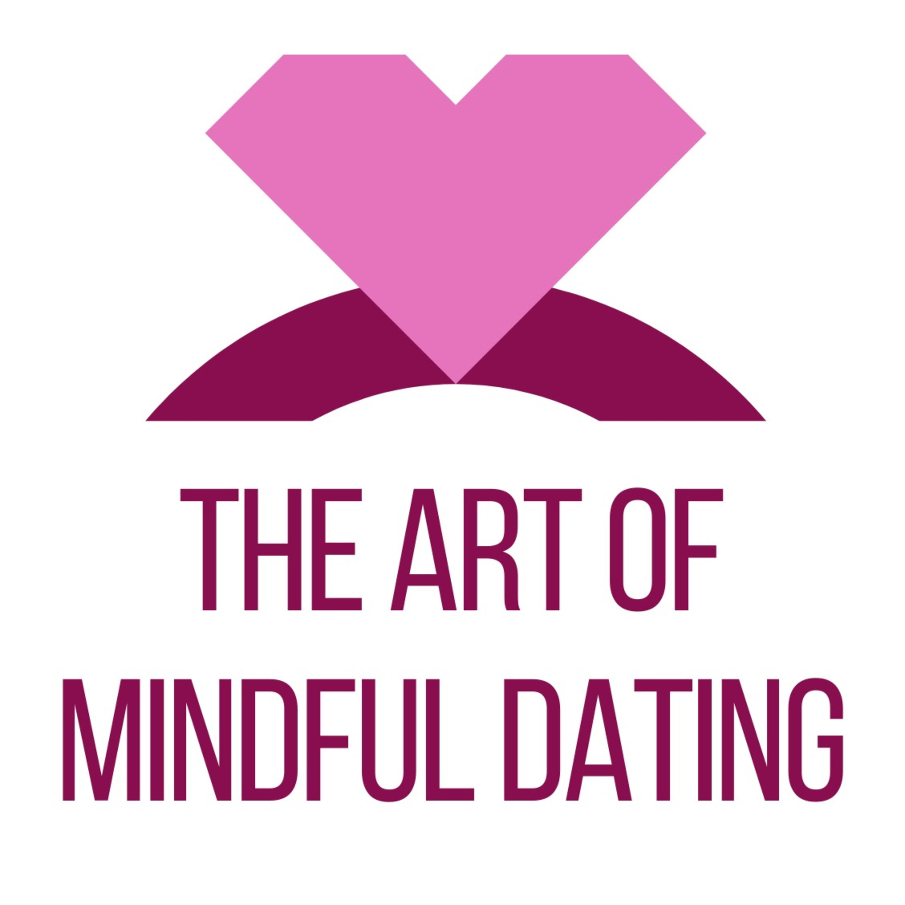 The Art of Mindful Dating