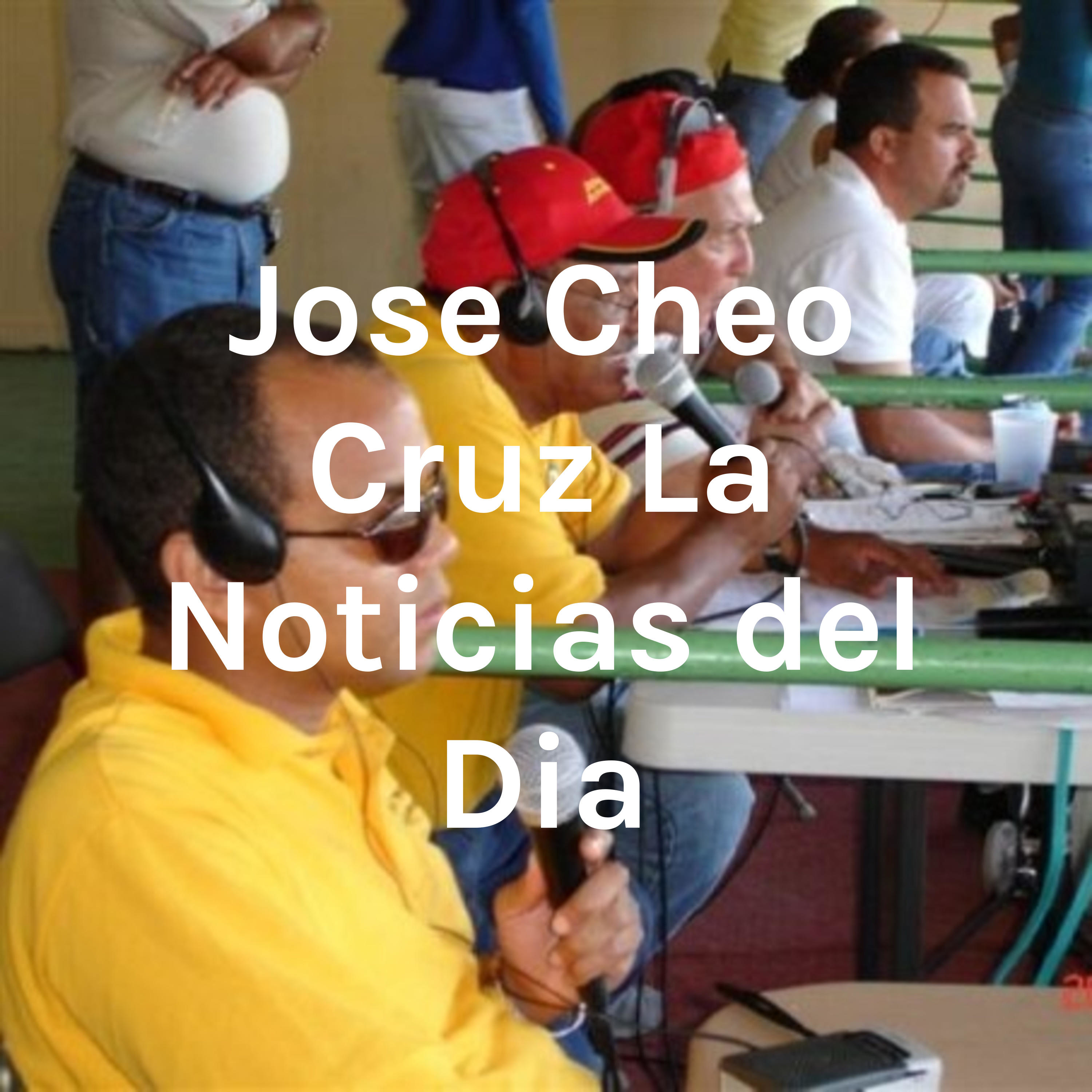 Jose Cheo Cruz La Noticias del Dia