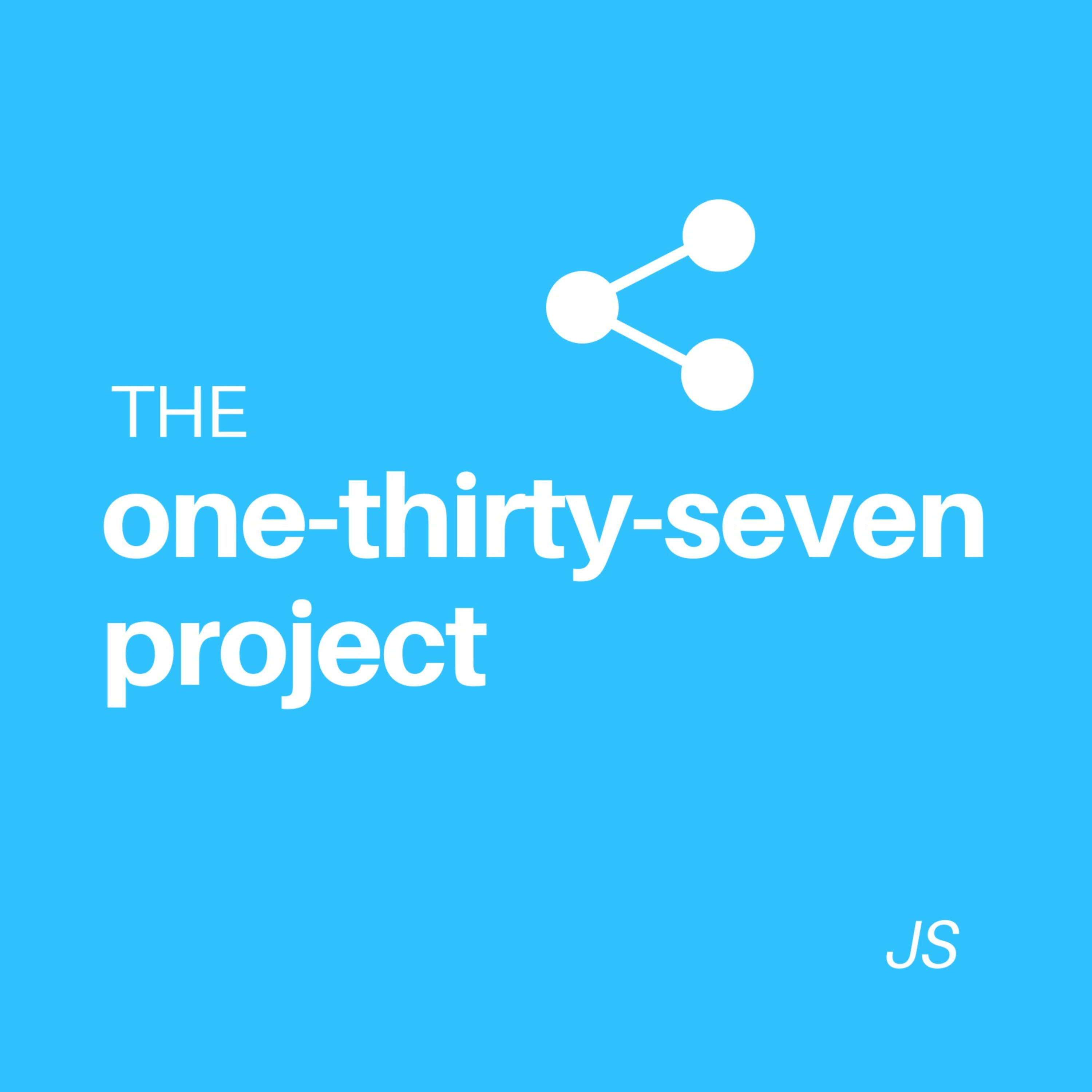 The One Thirty Seven Project