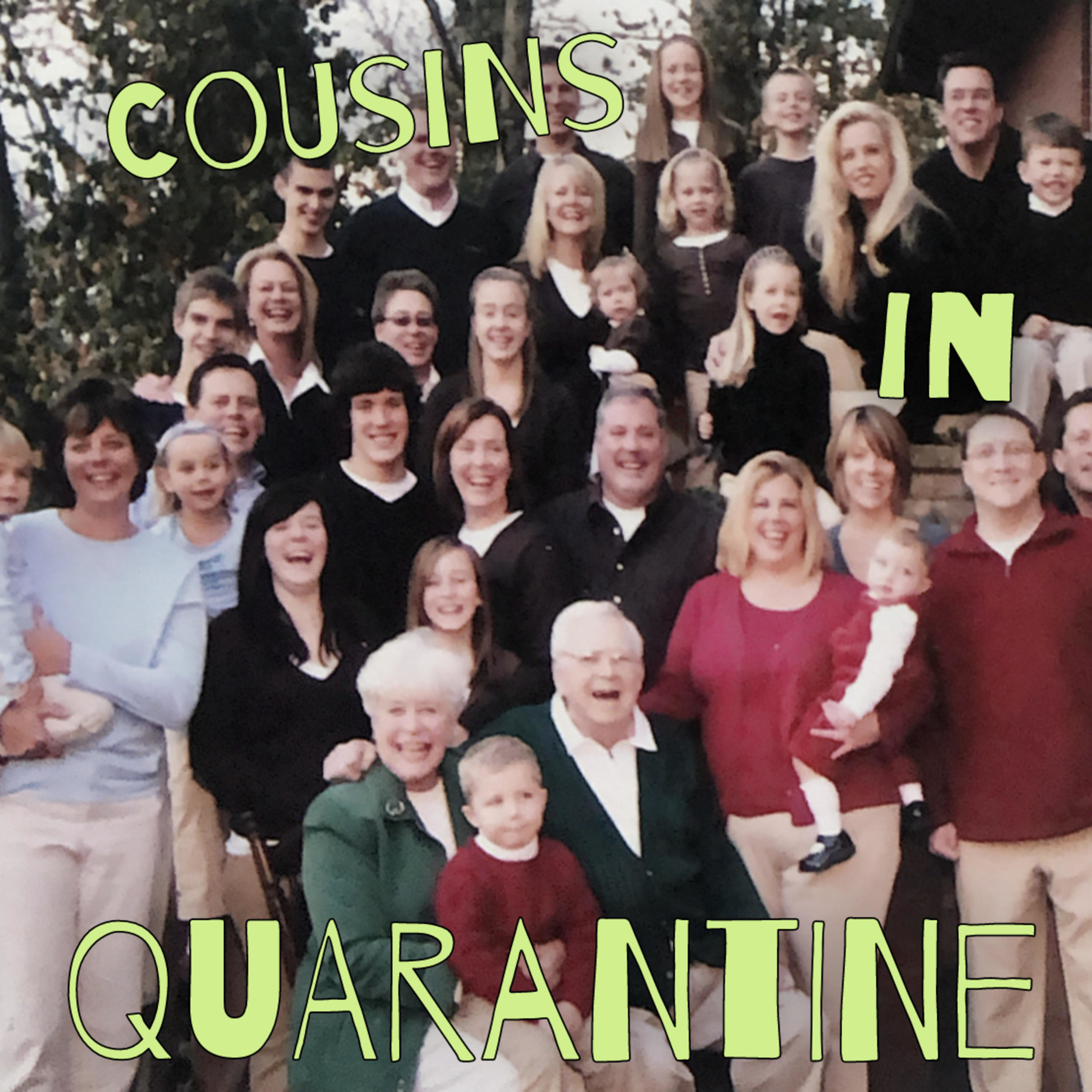 Cousins in Quarantine with Peyton Spellacy