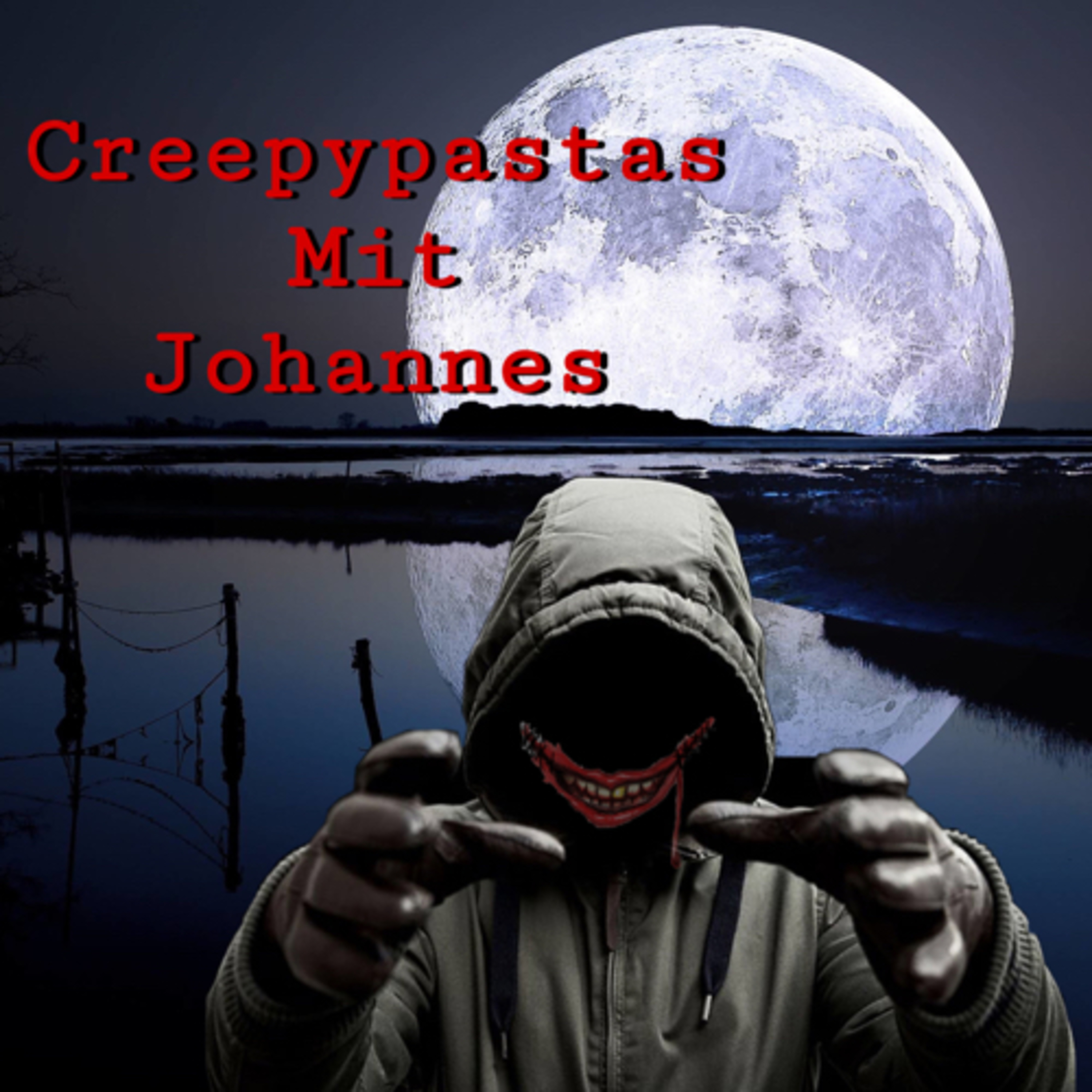 Creepypastas mit Johannes 