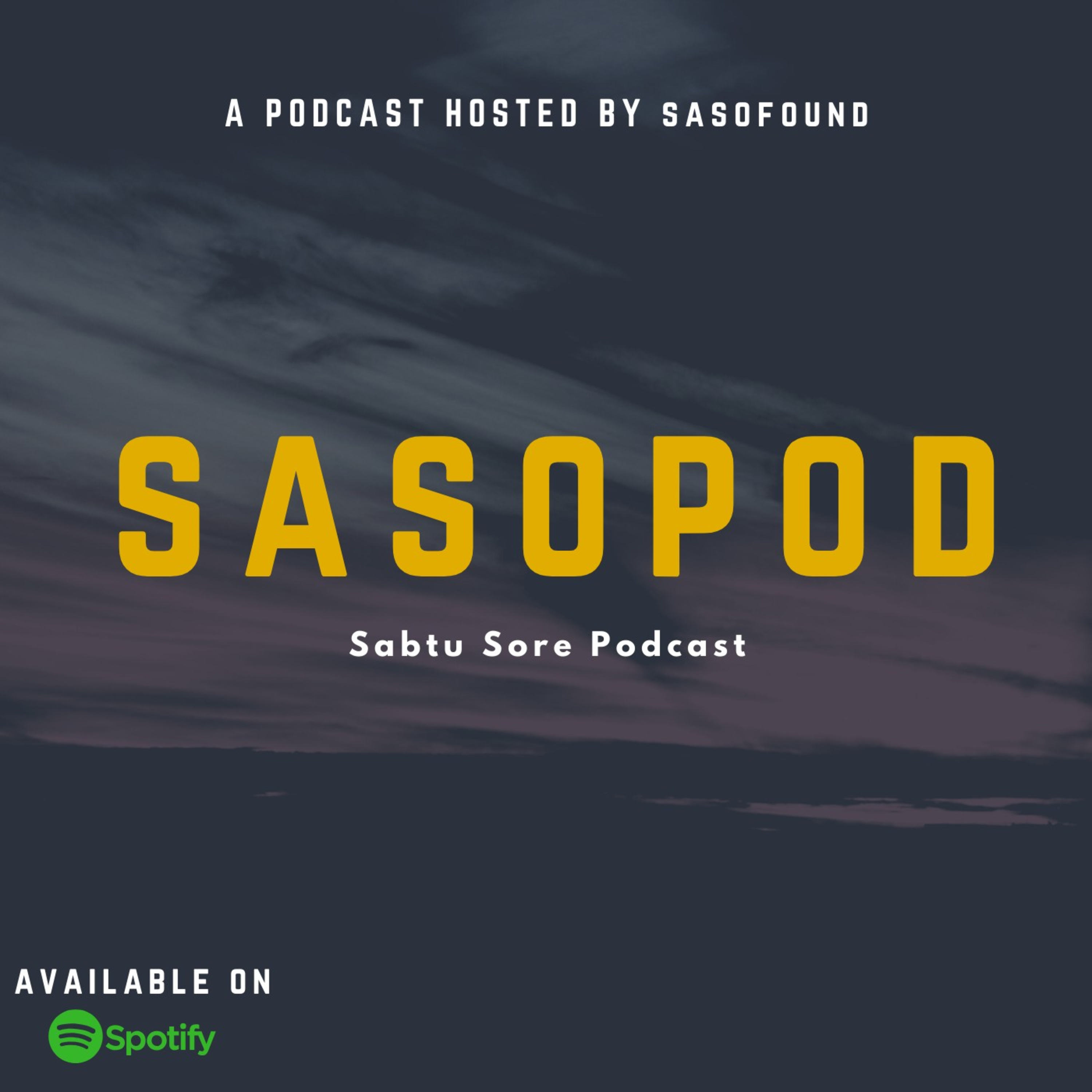 SASOPOD (Sabtu Sore Podcast)