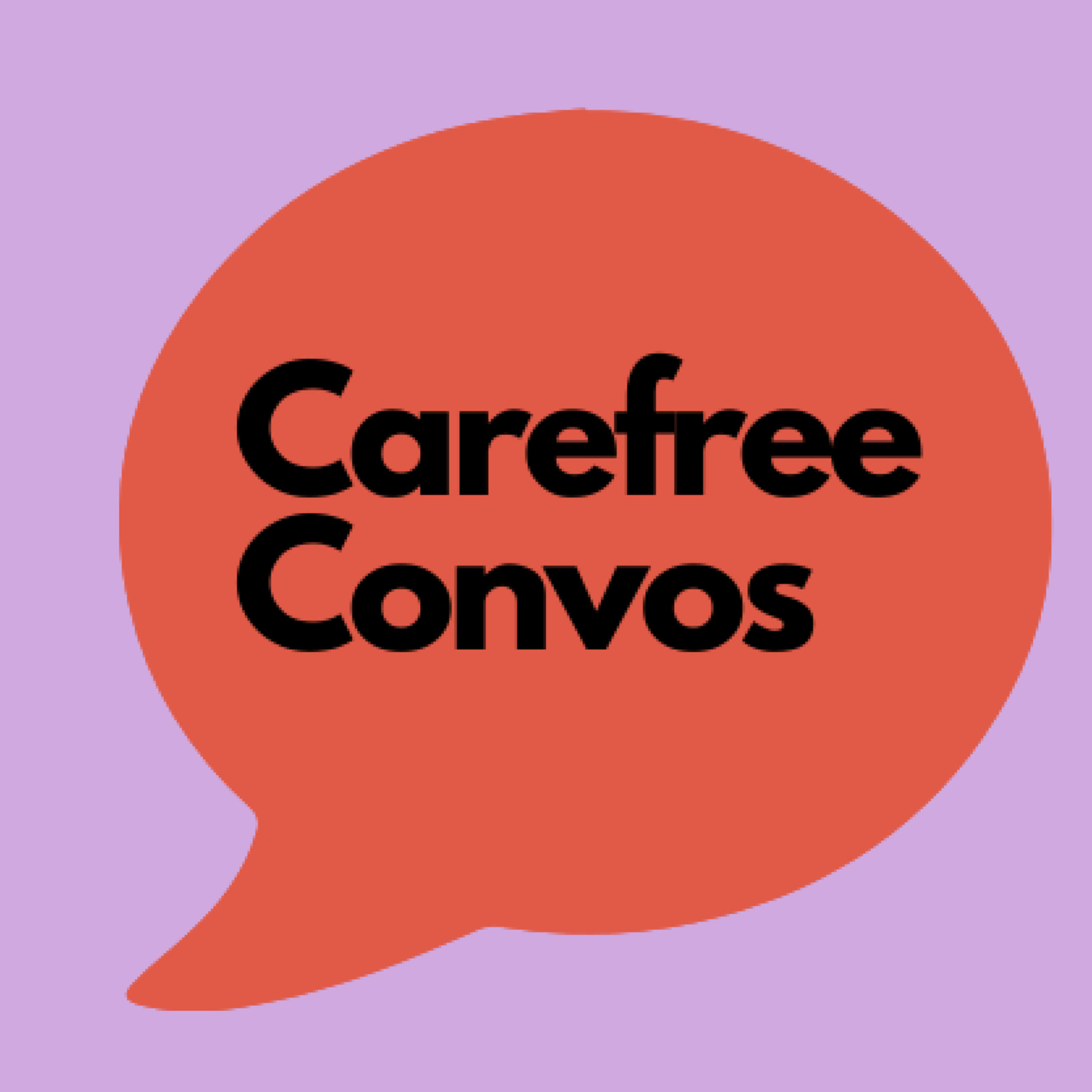 Carefree Convos
