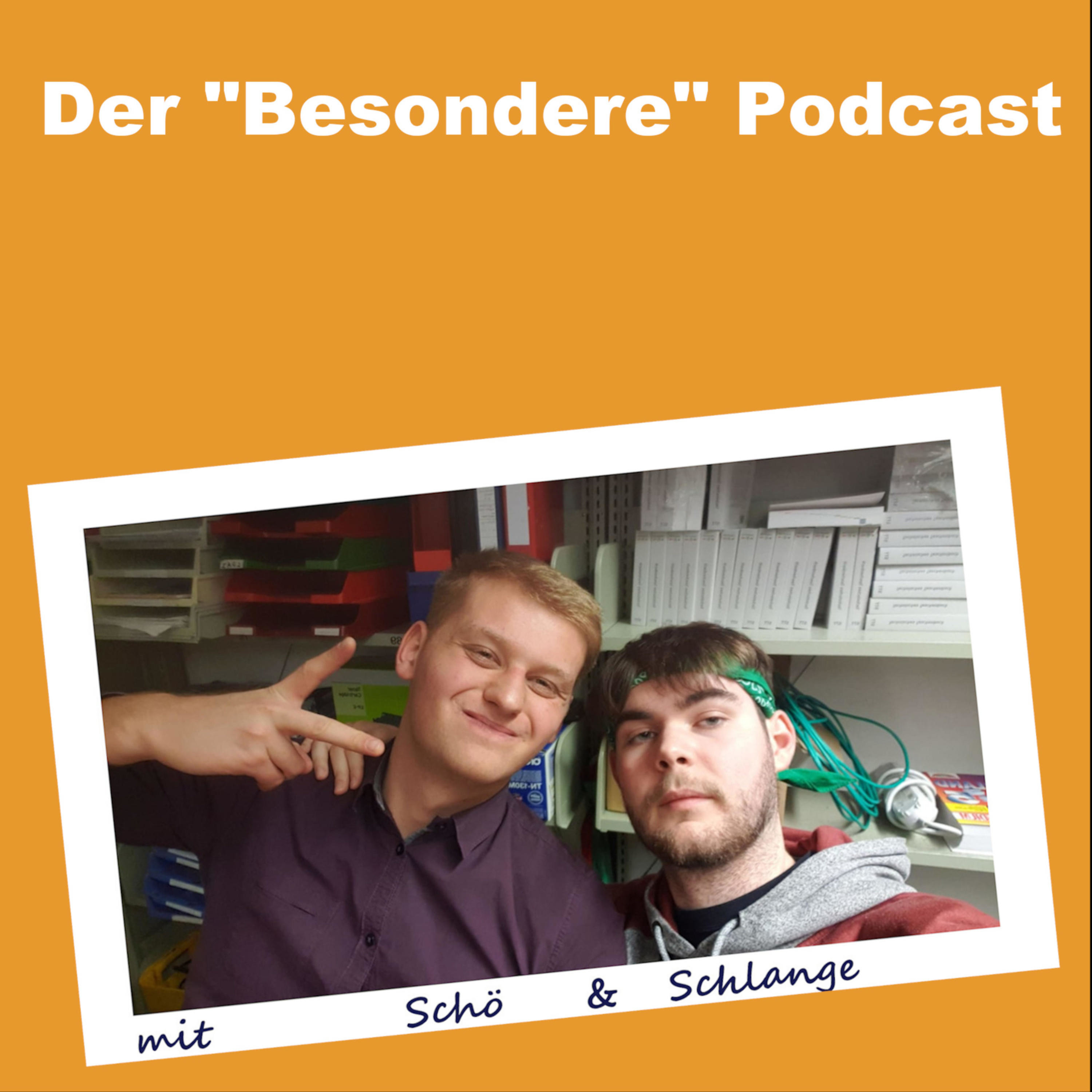 Der "Besondere" Podcast