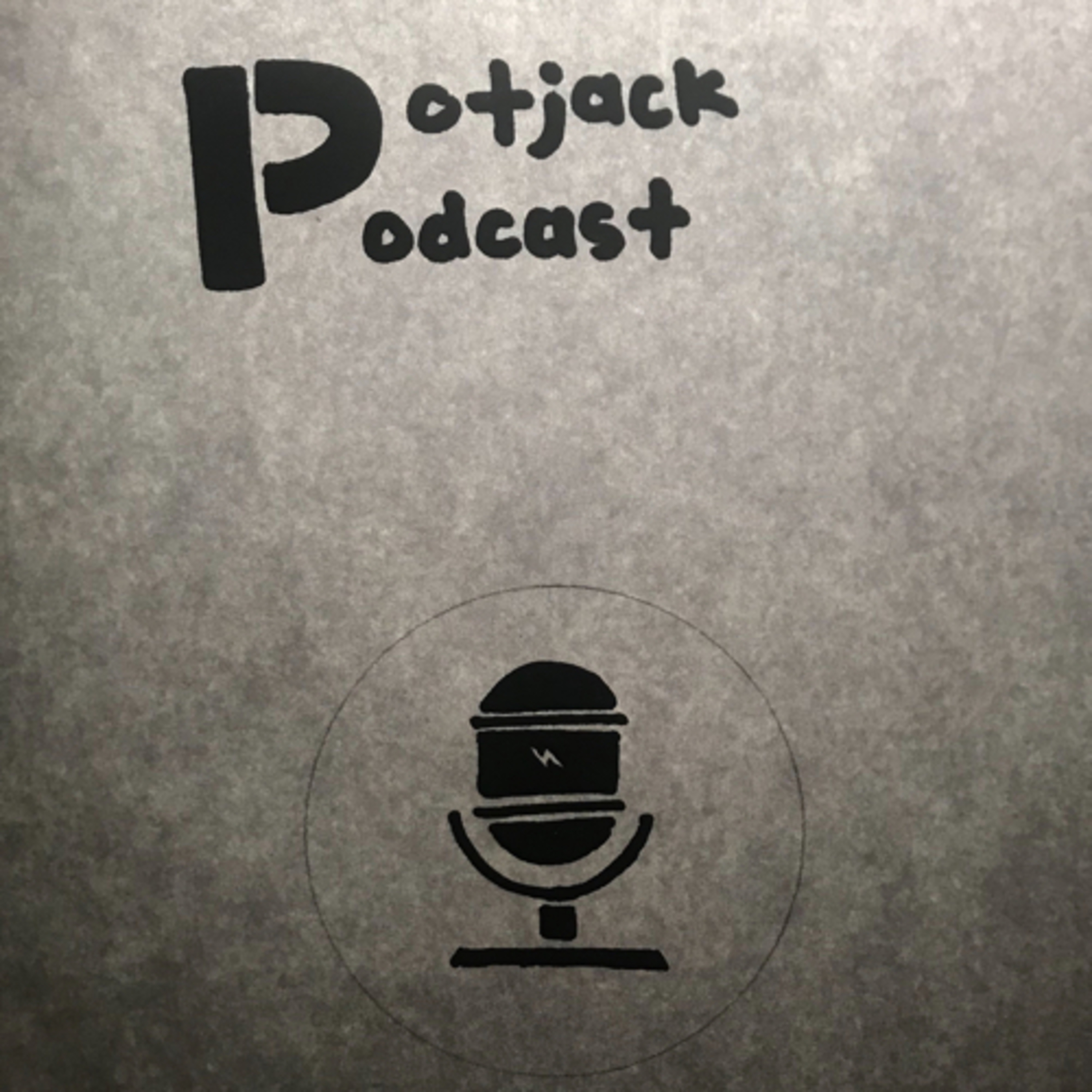 [Potjack Podcast ] | Celebrities & Genders Ep.40