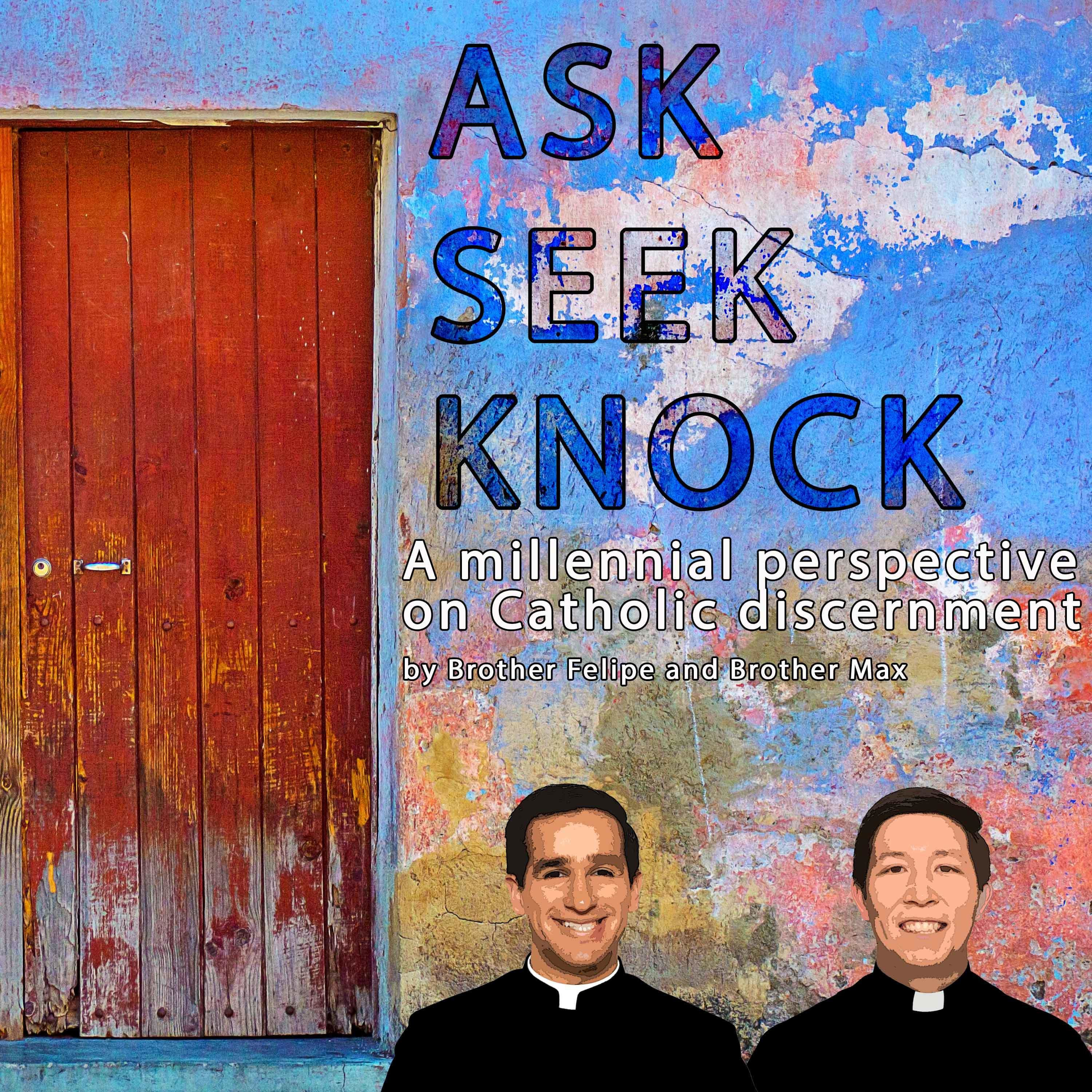 Ask Seek Knock: A millennial perspective on Catholic discernment
