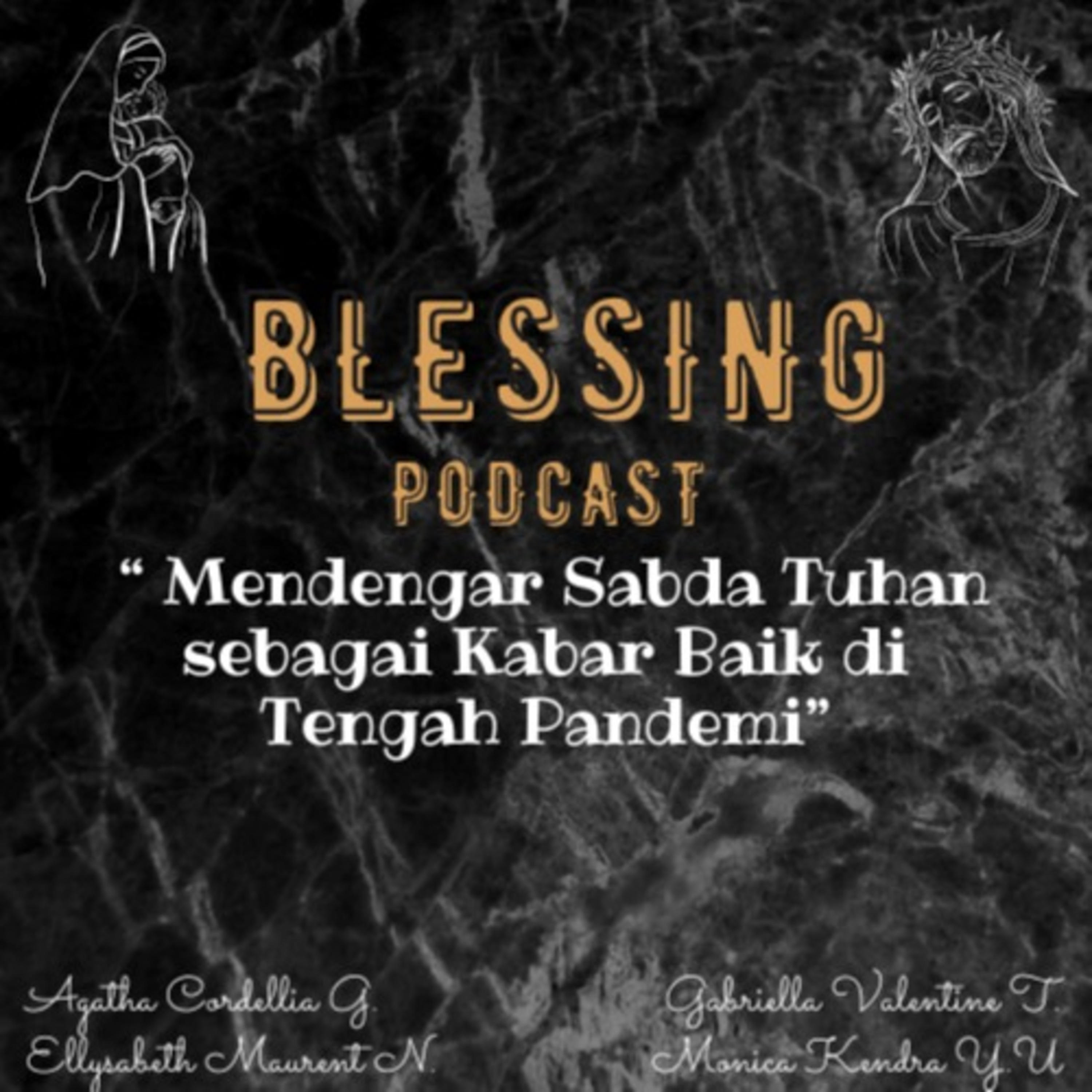 blessing podcast