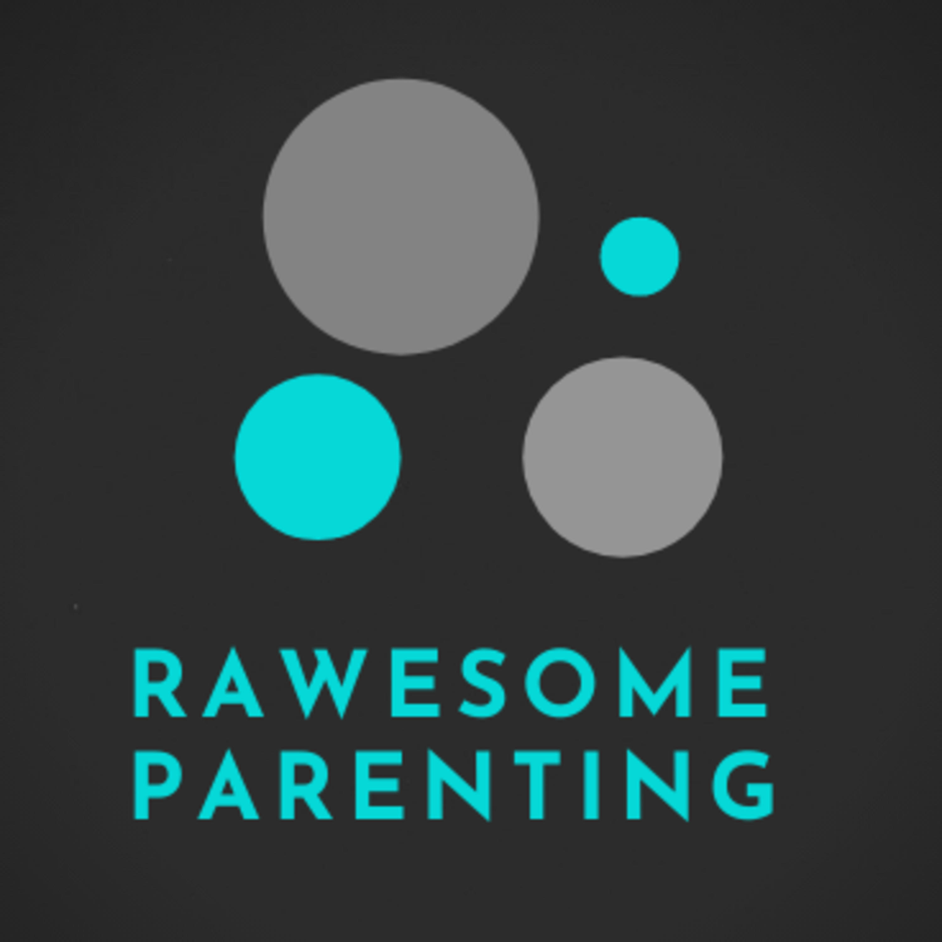 Rawesome Parenting