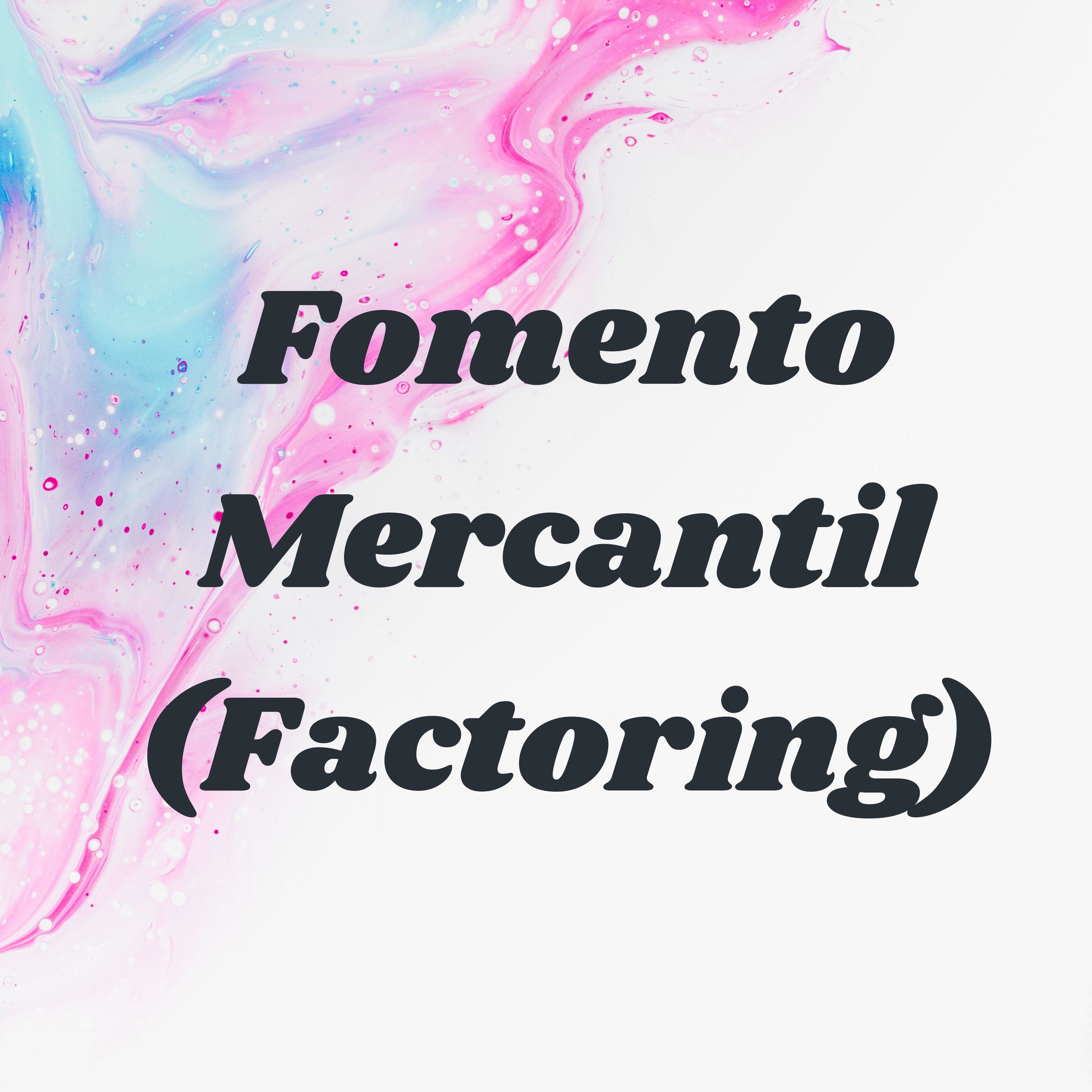 Fomento Mercantil (Factoring) podcast artwork