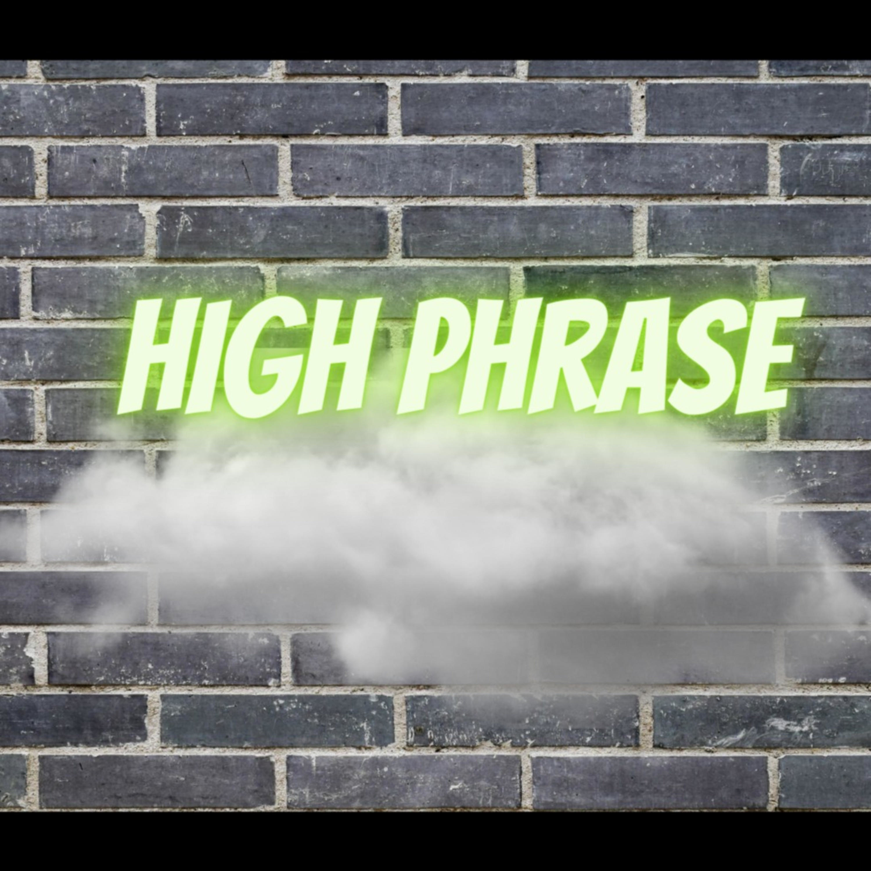 HIGH PHRASE