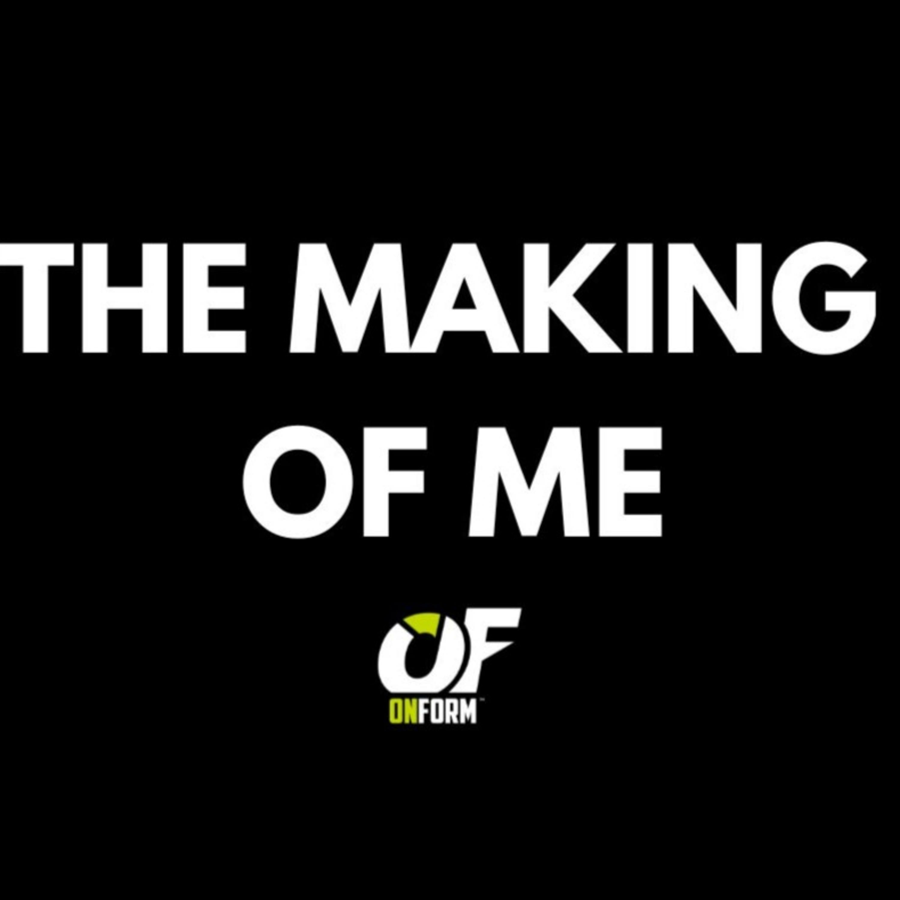 THE MAKING OF ME • A podcast on Spotify for Podcasters