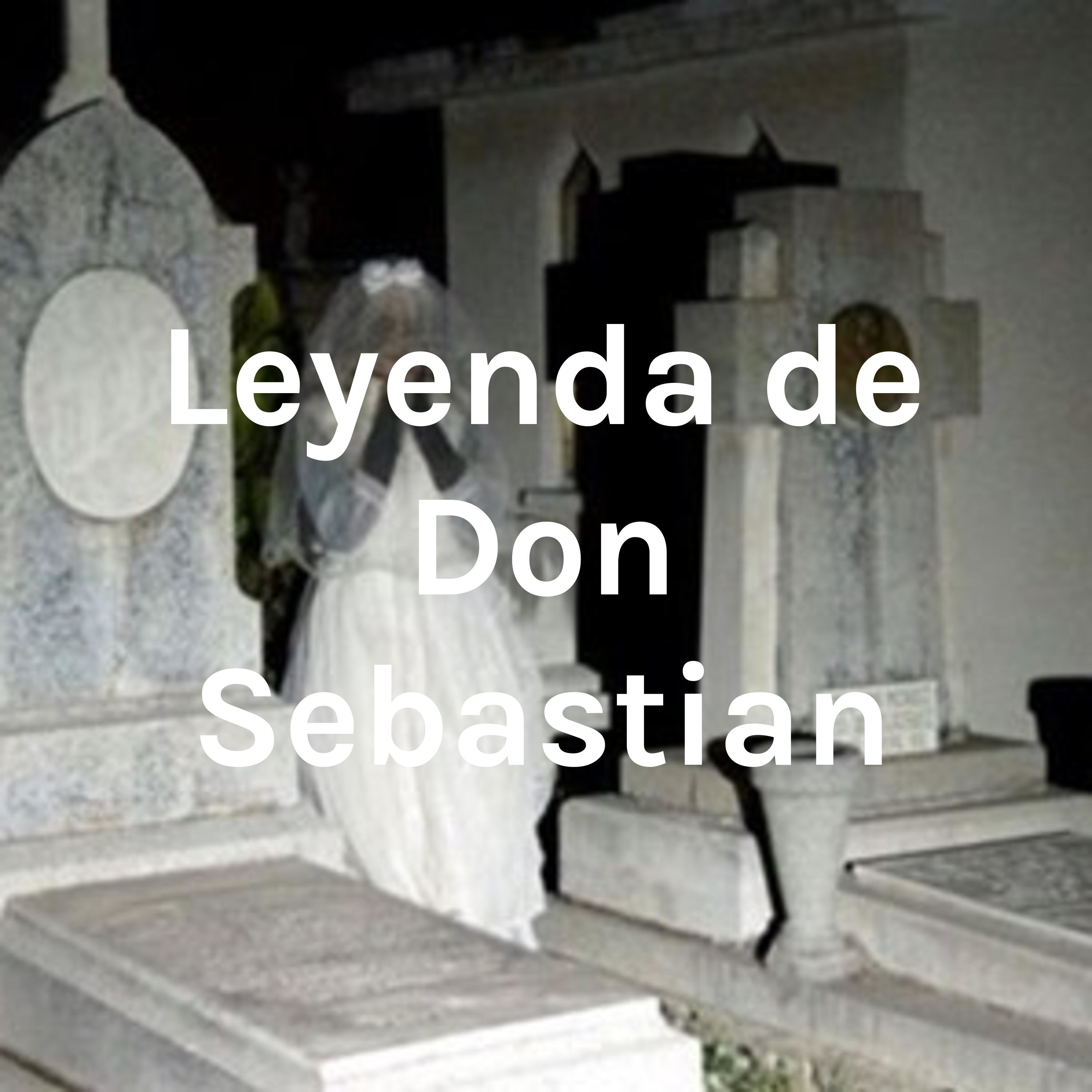 Leyenda de Don Sebastian