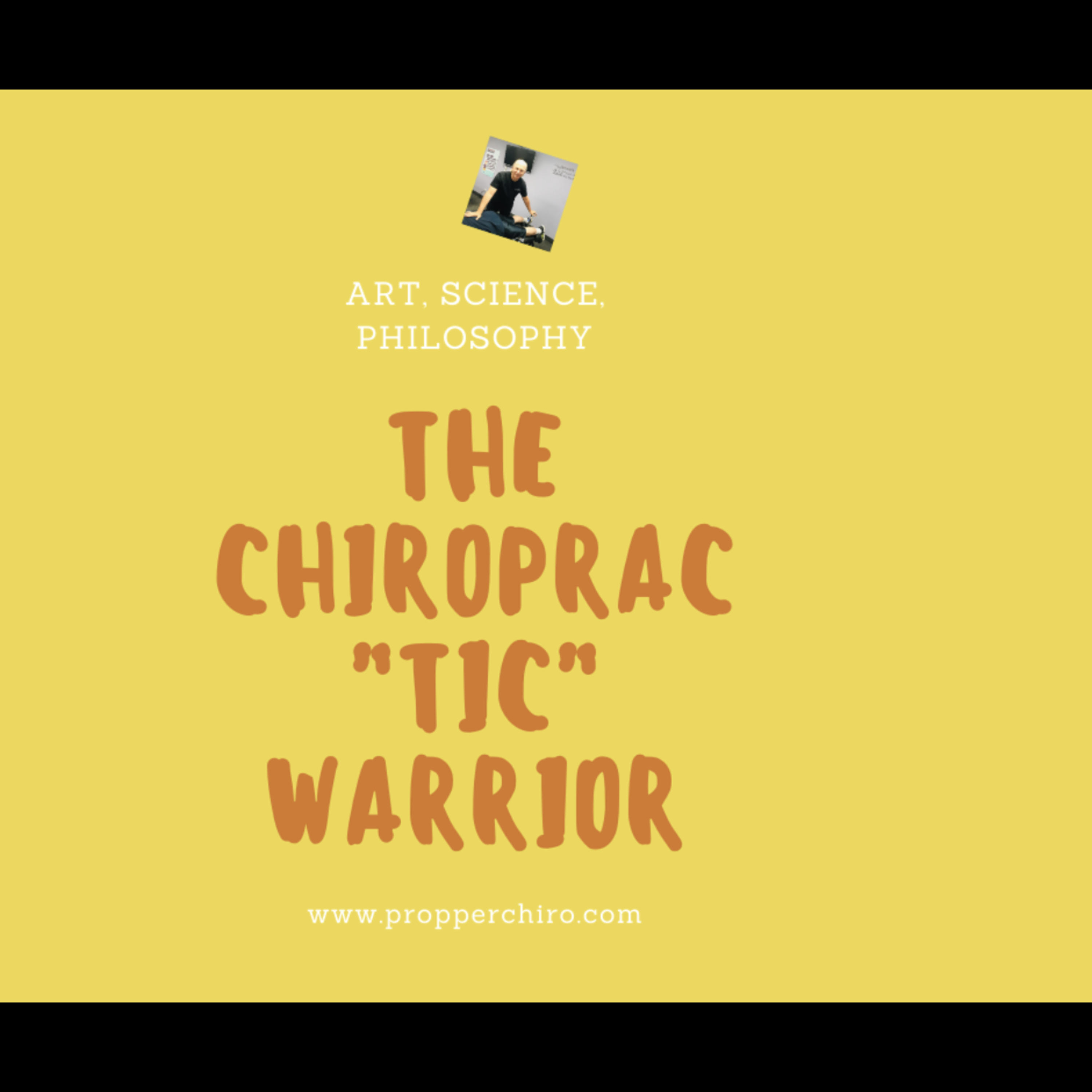 The Chiropractic Warrior