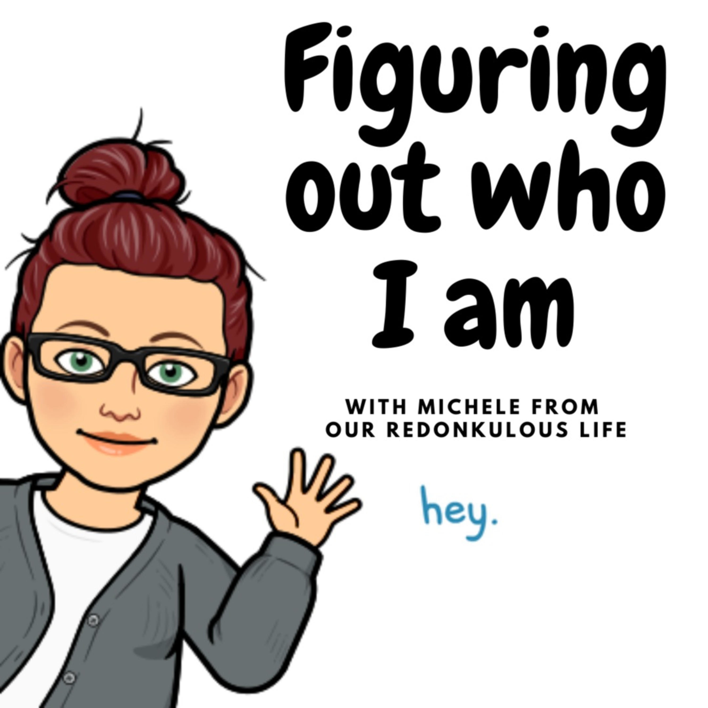 Figuring it out with Michele