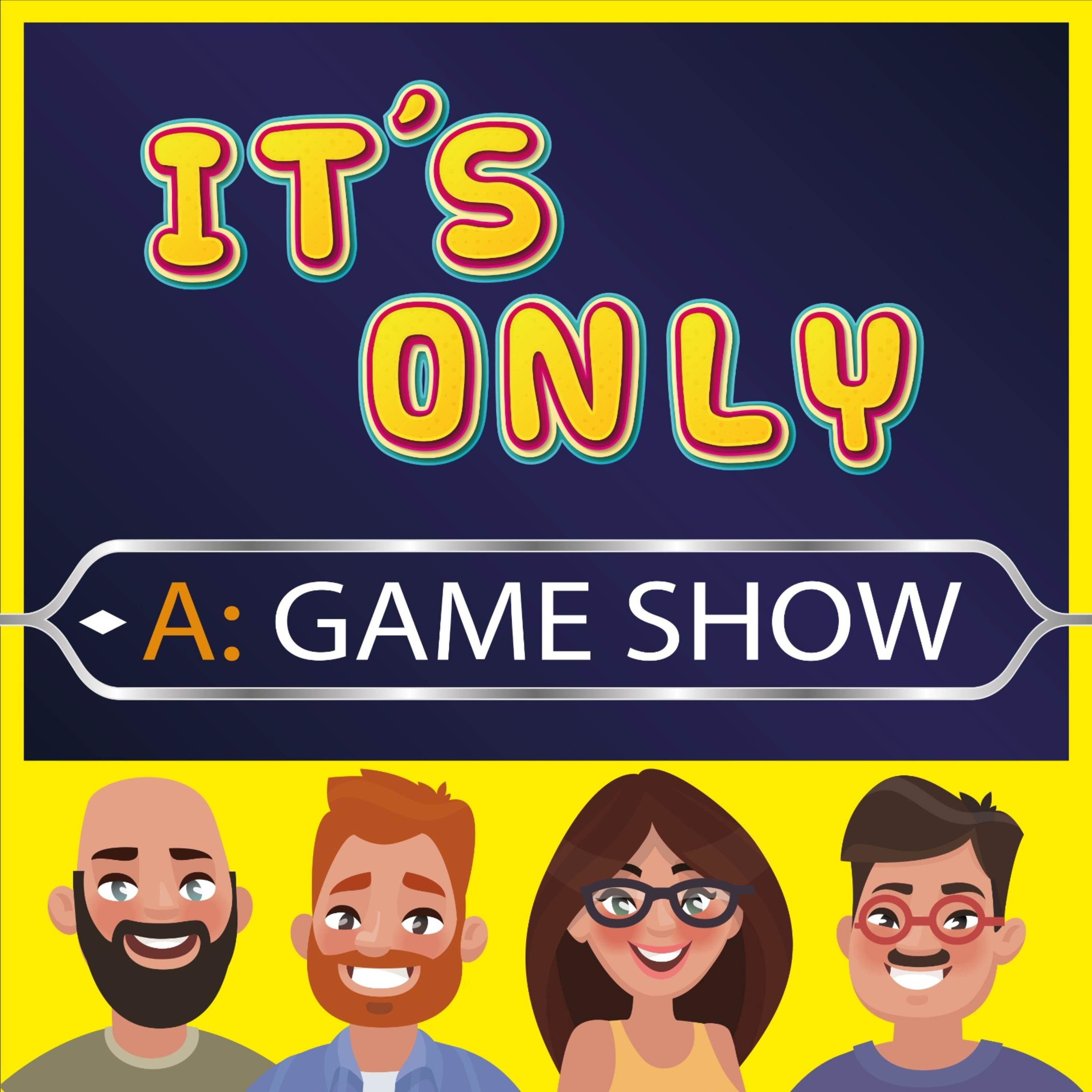 It\'s Only A Game Show
