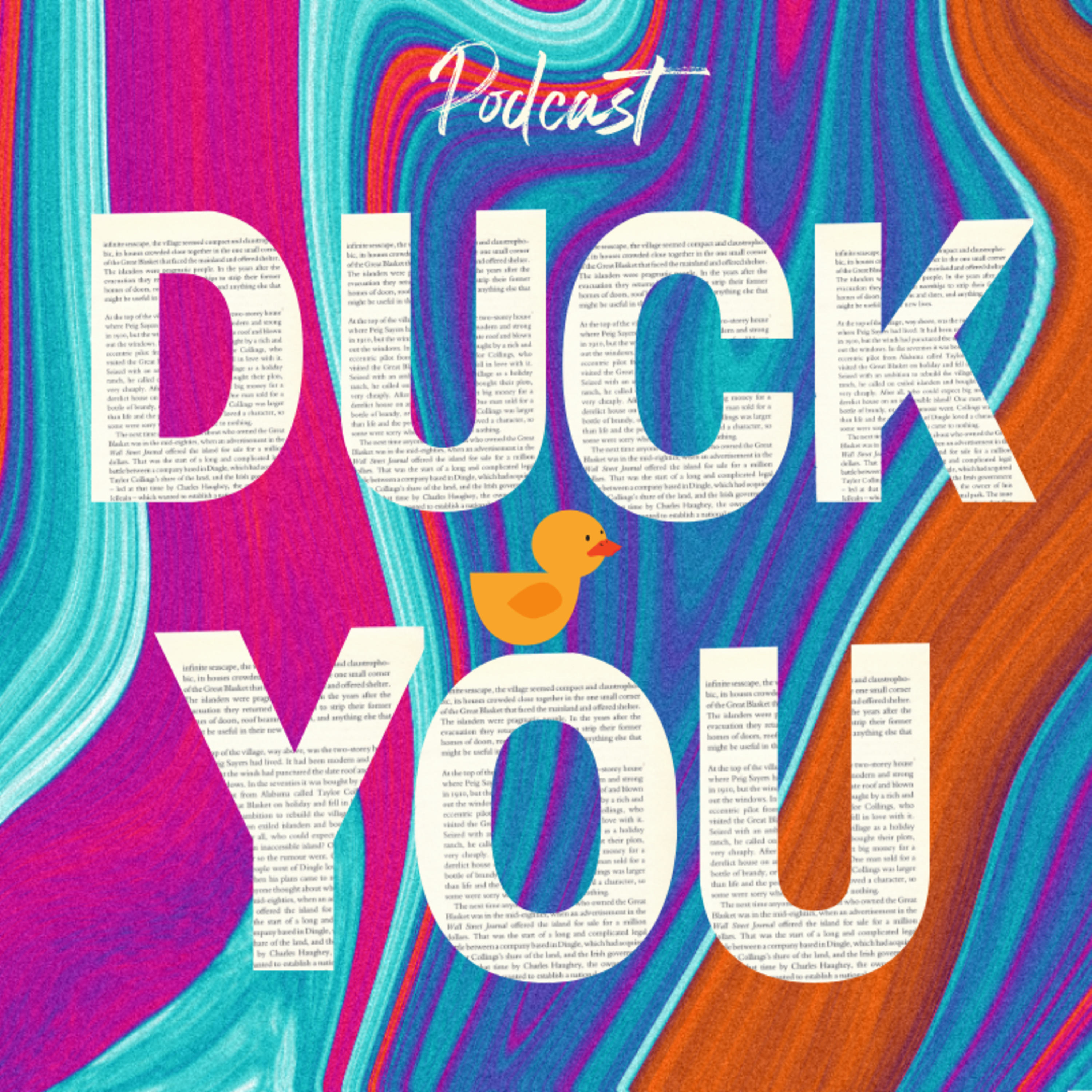 DUCK YOU