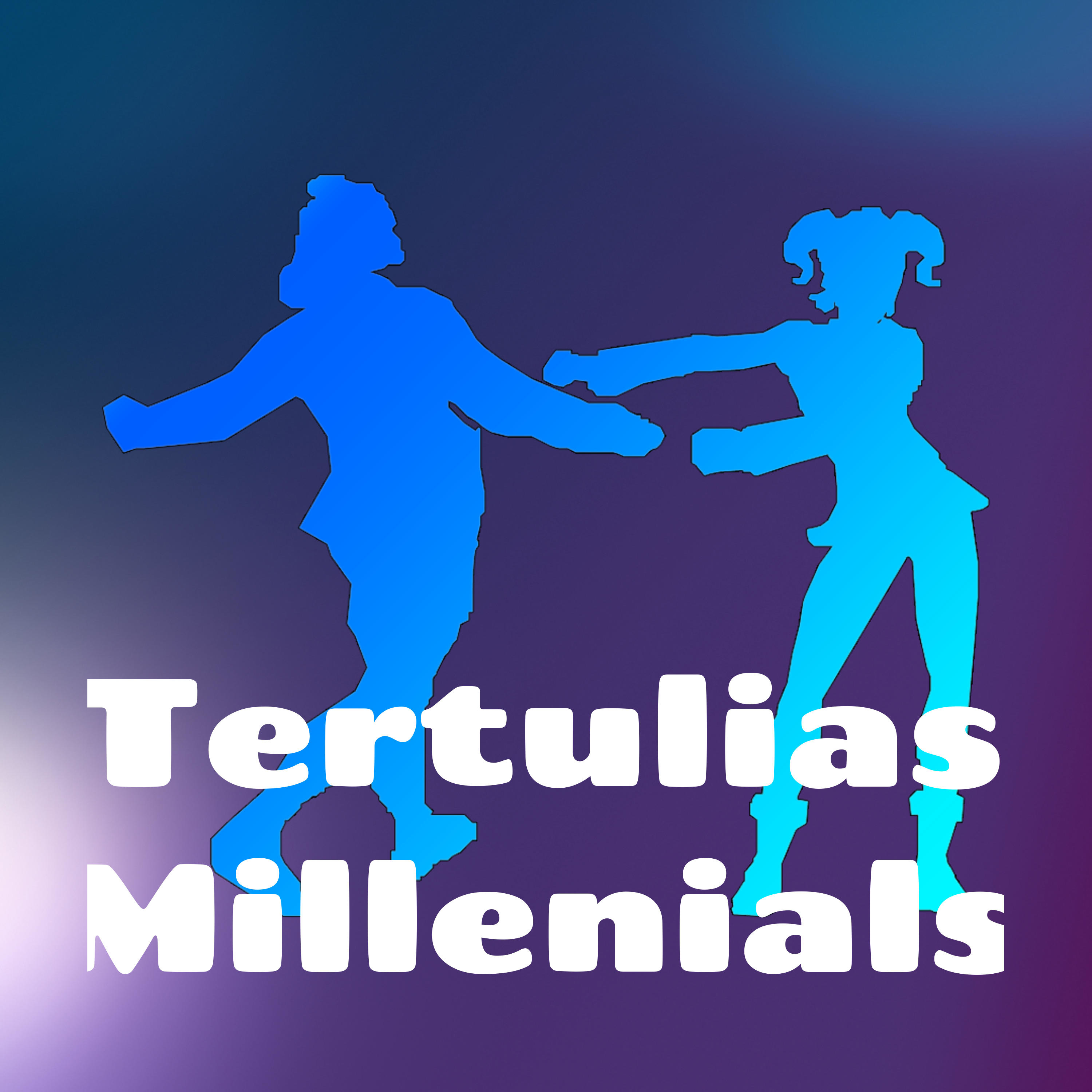Tertulias Millennials