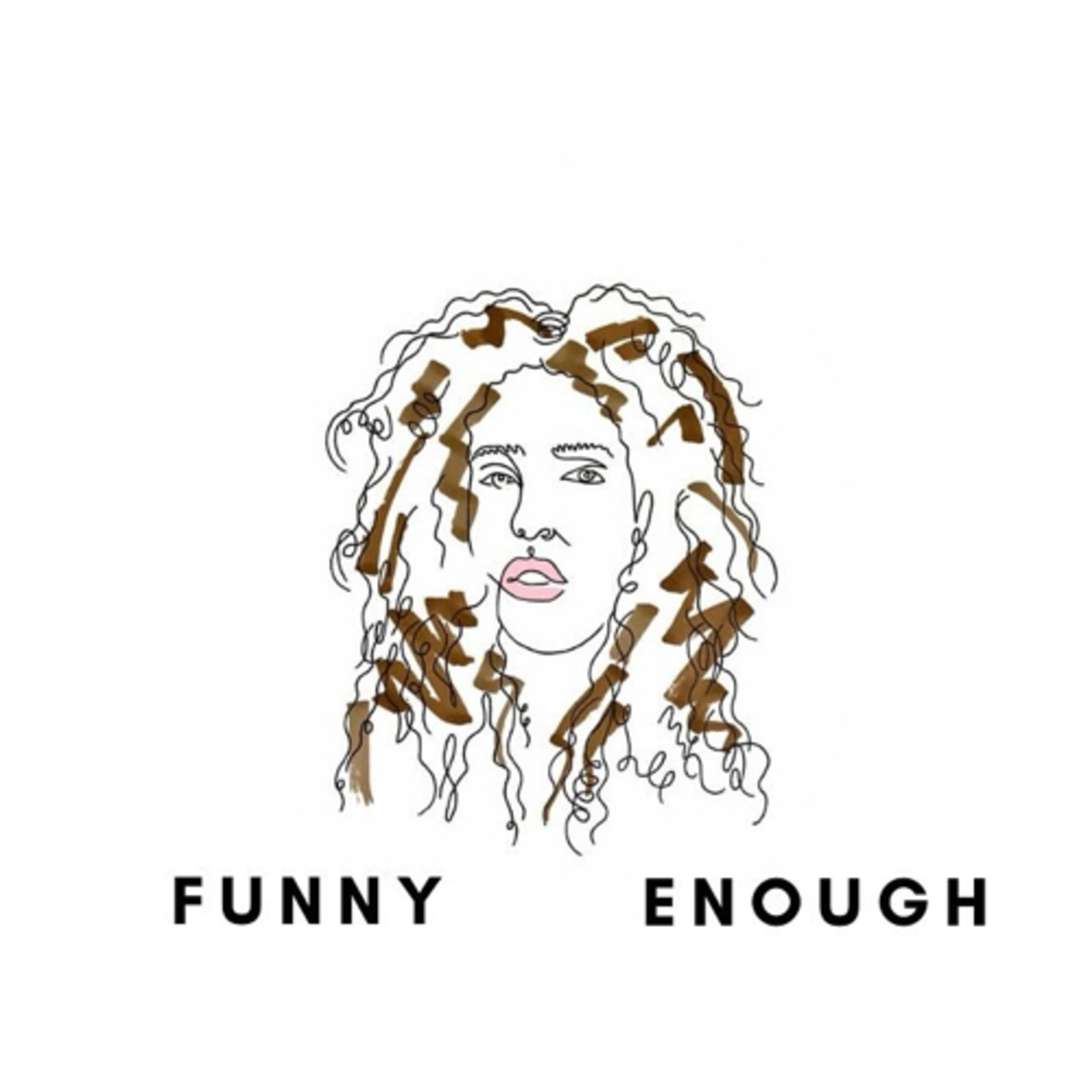 The Funny Enough Podcast podcast artwork