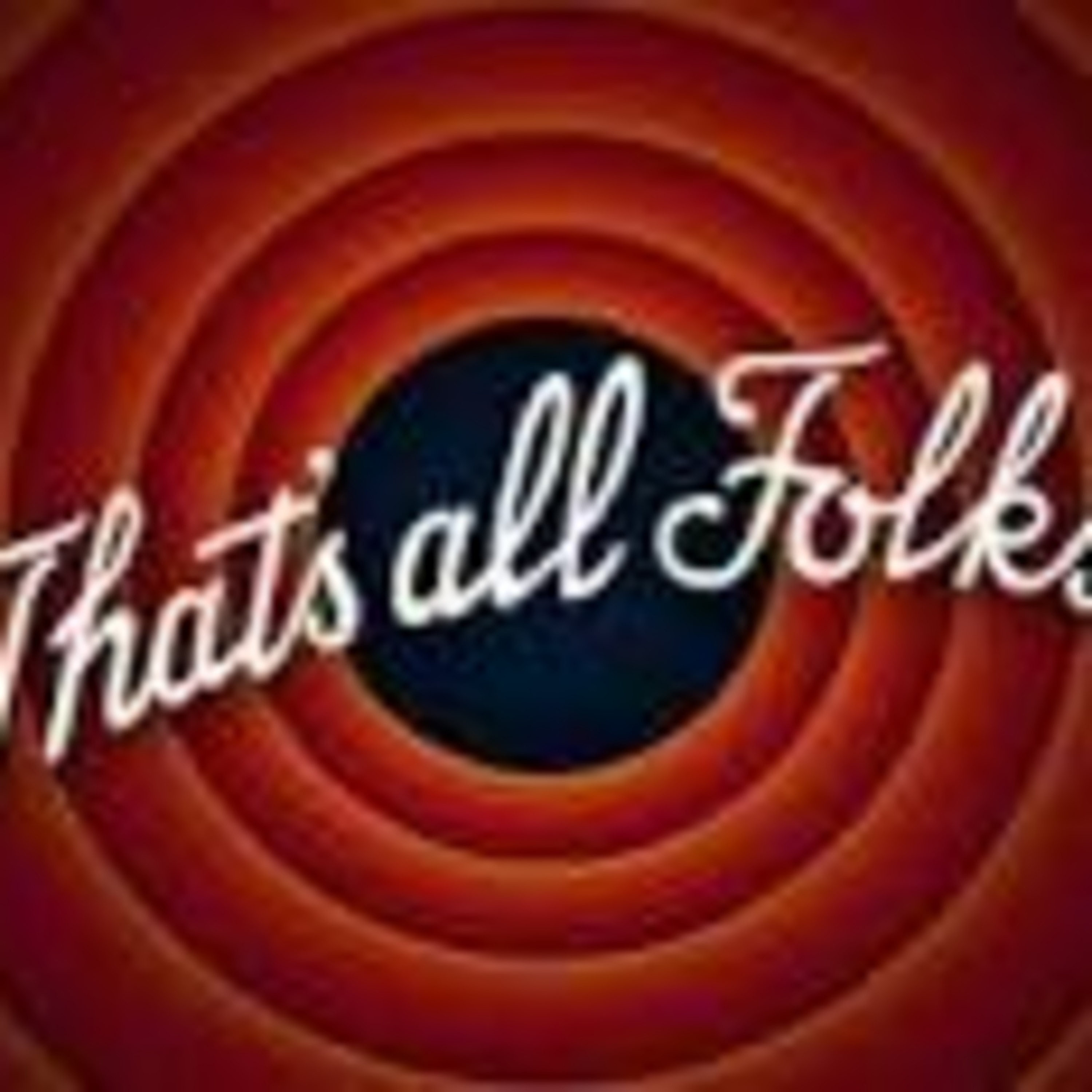 that's all folks _ 1 episode artwork