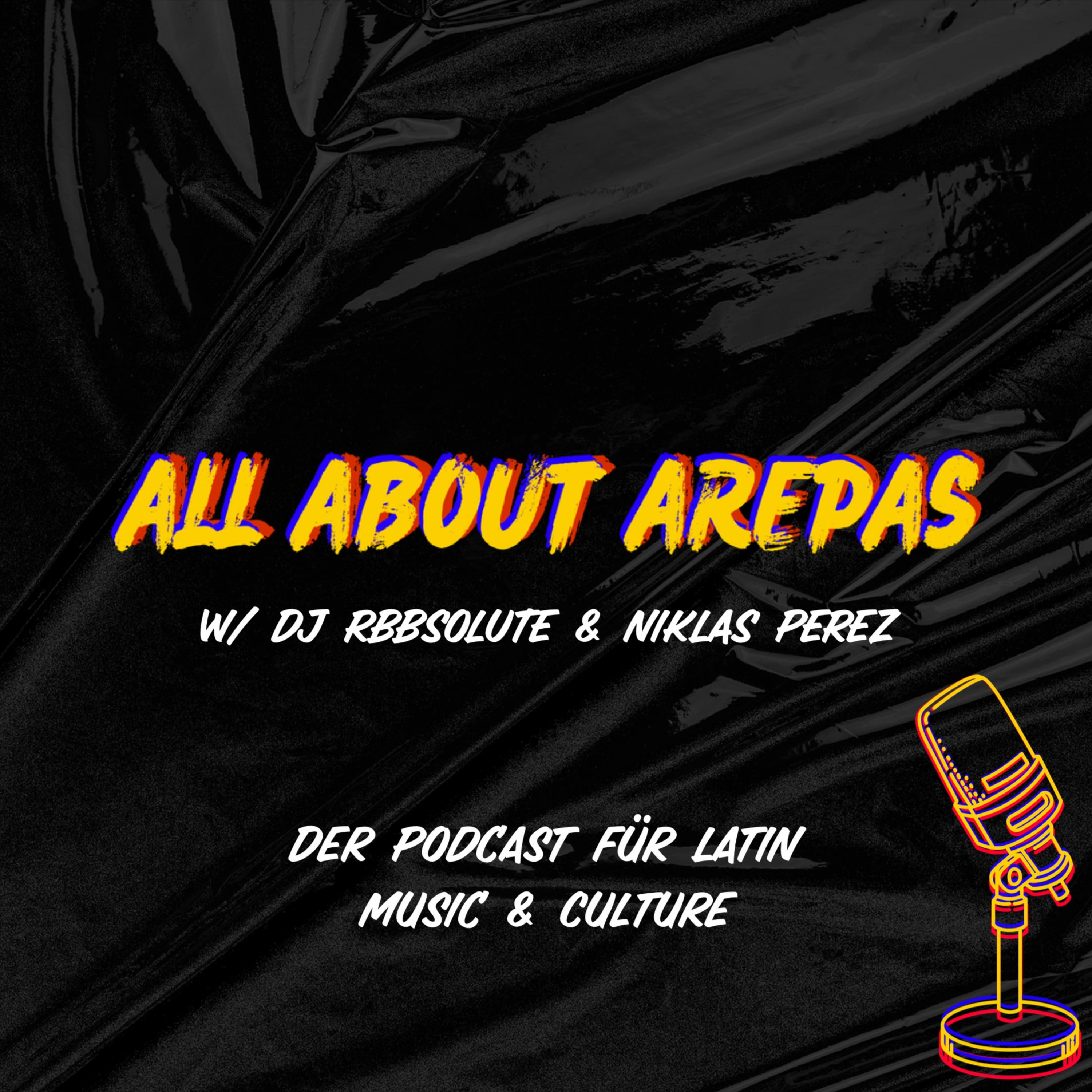 All About Arepas - Der Podcast für Latin Music & Culture
