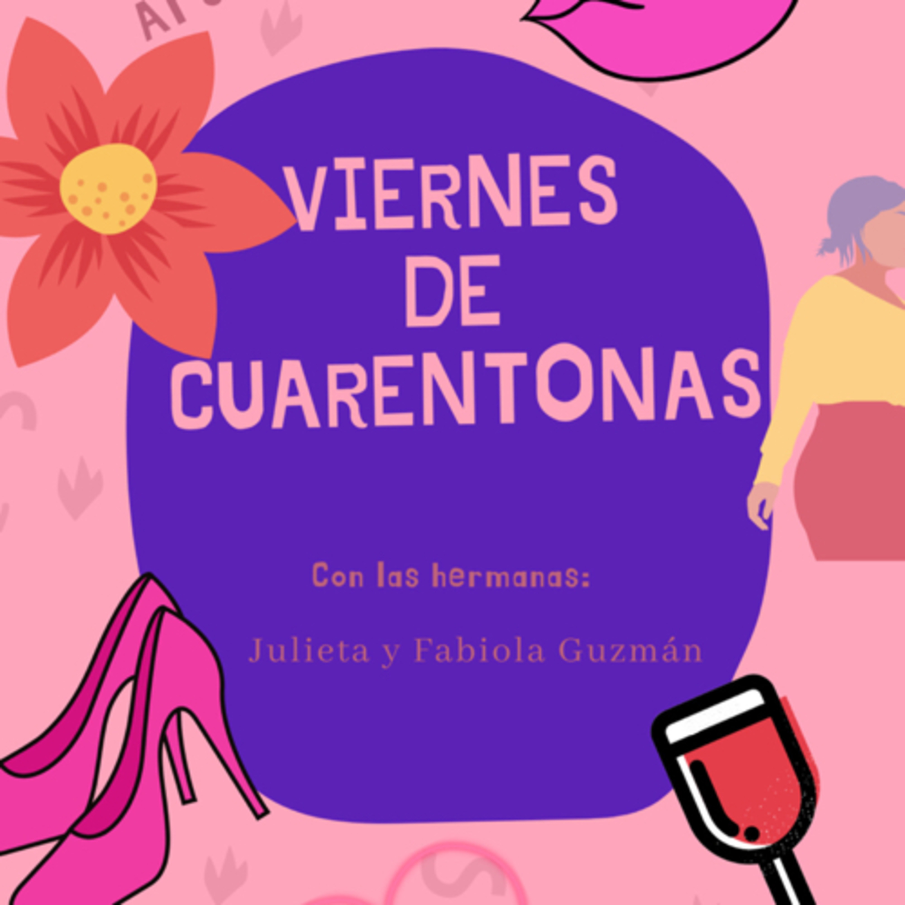 Viernes de Cuarentonas
