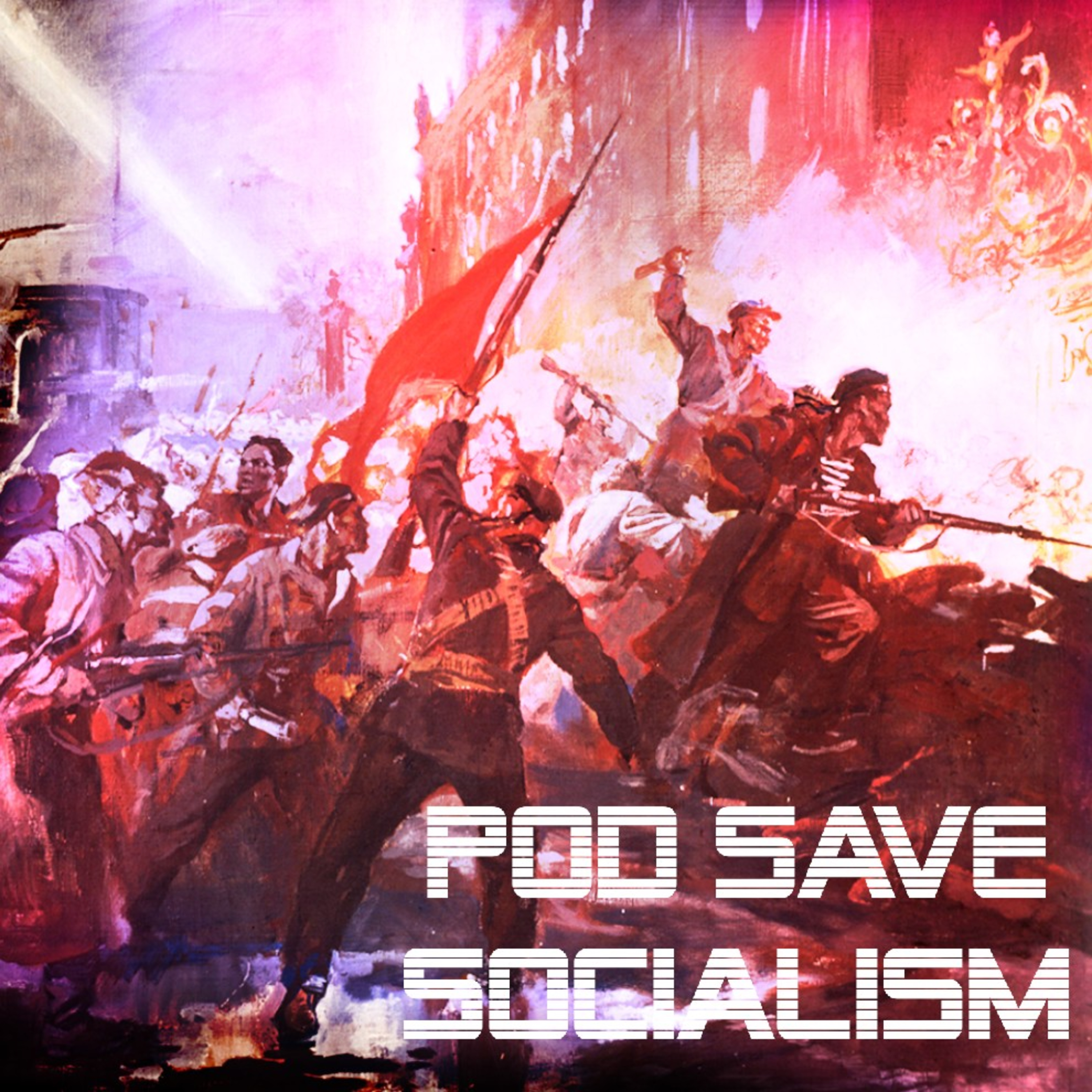 Pod Save Socialism