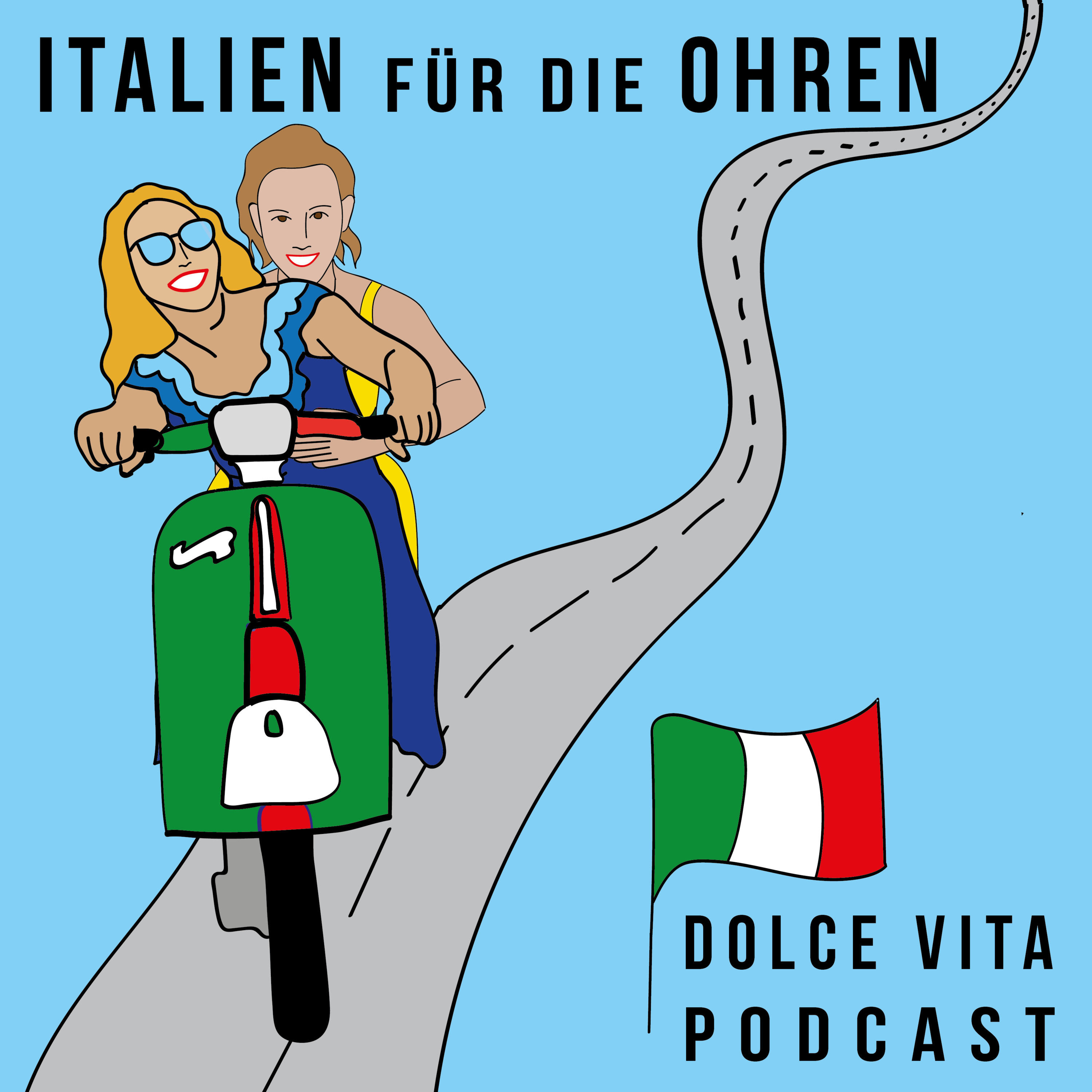 Italien Fur Die Ohren Der Dolce Vita Podcast A Podcast On Anchor