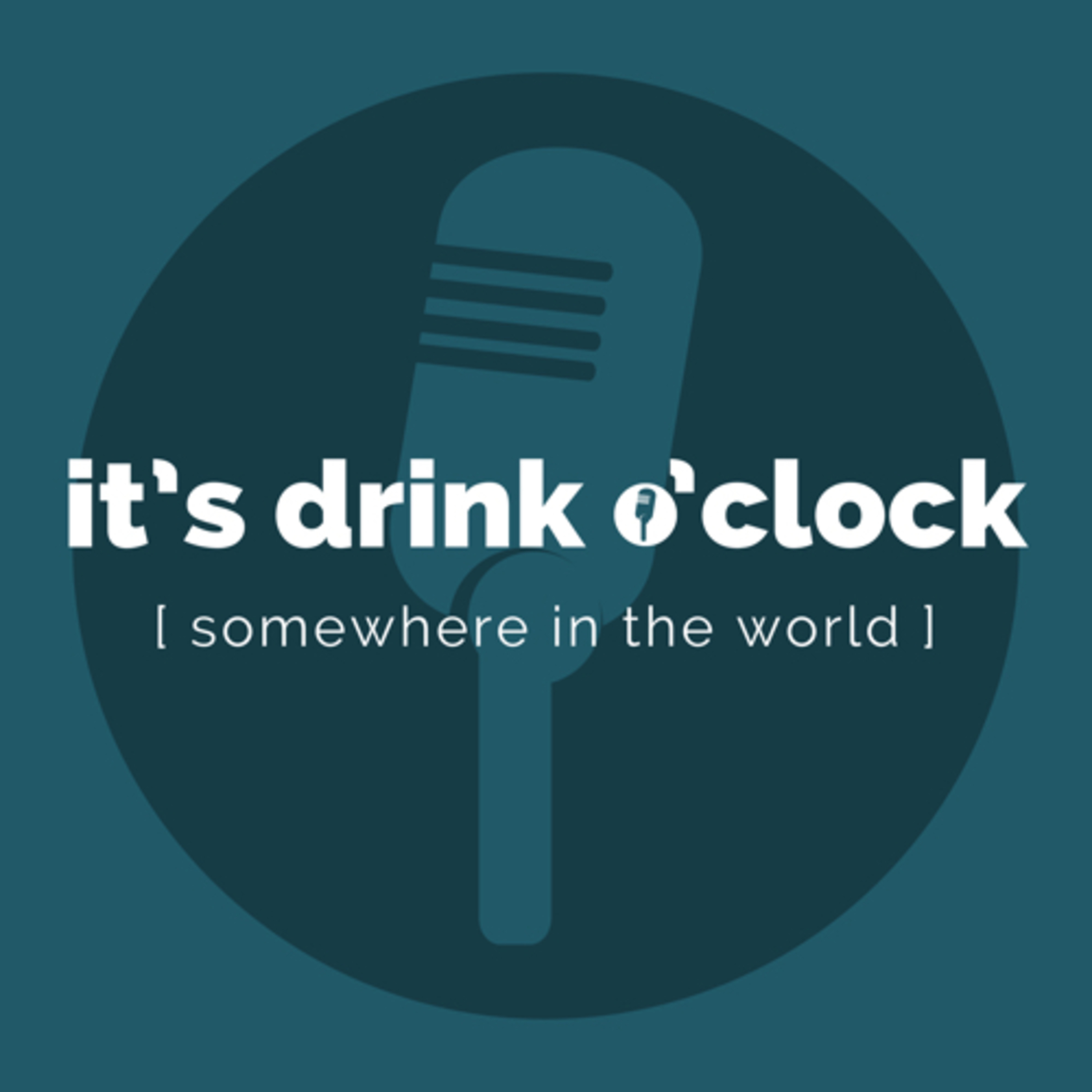 It’s drink o’clock