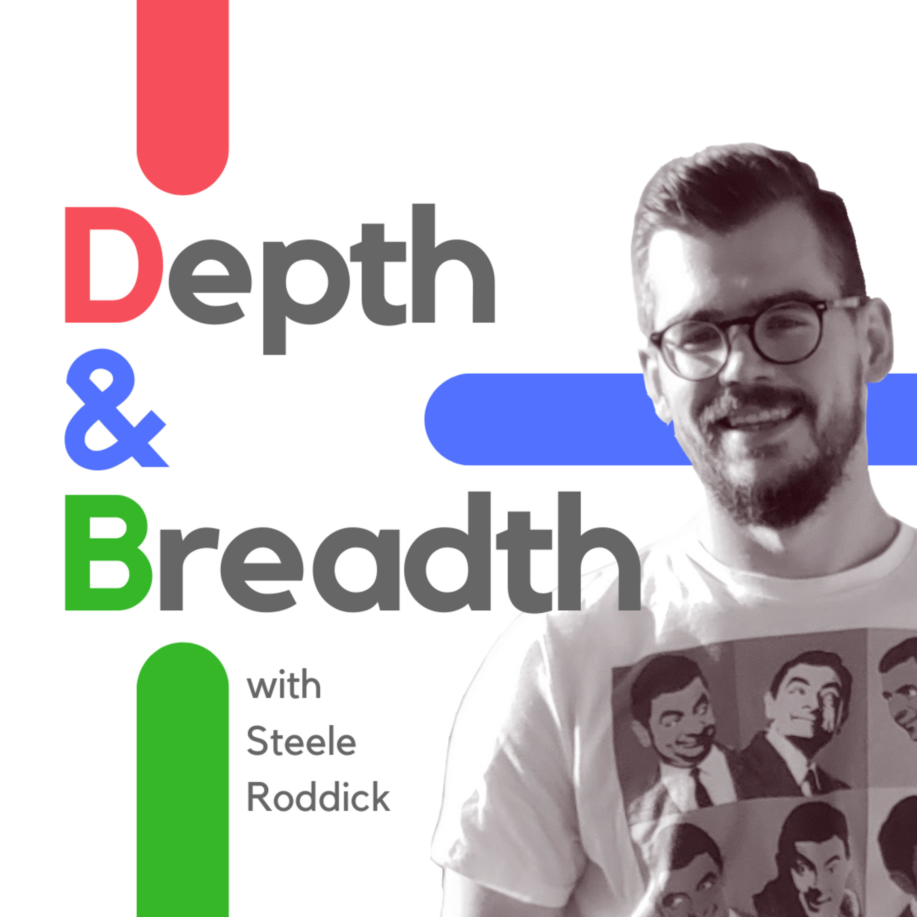 Depth and Breadth
