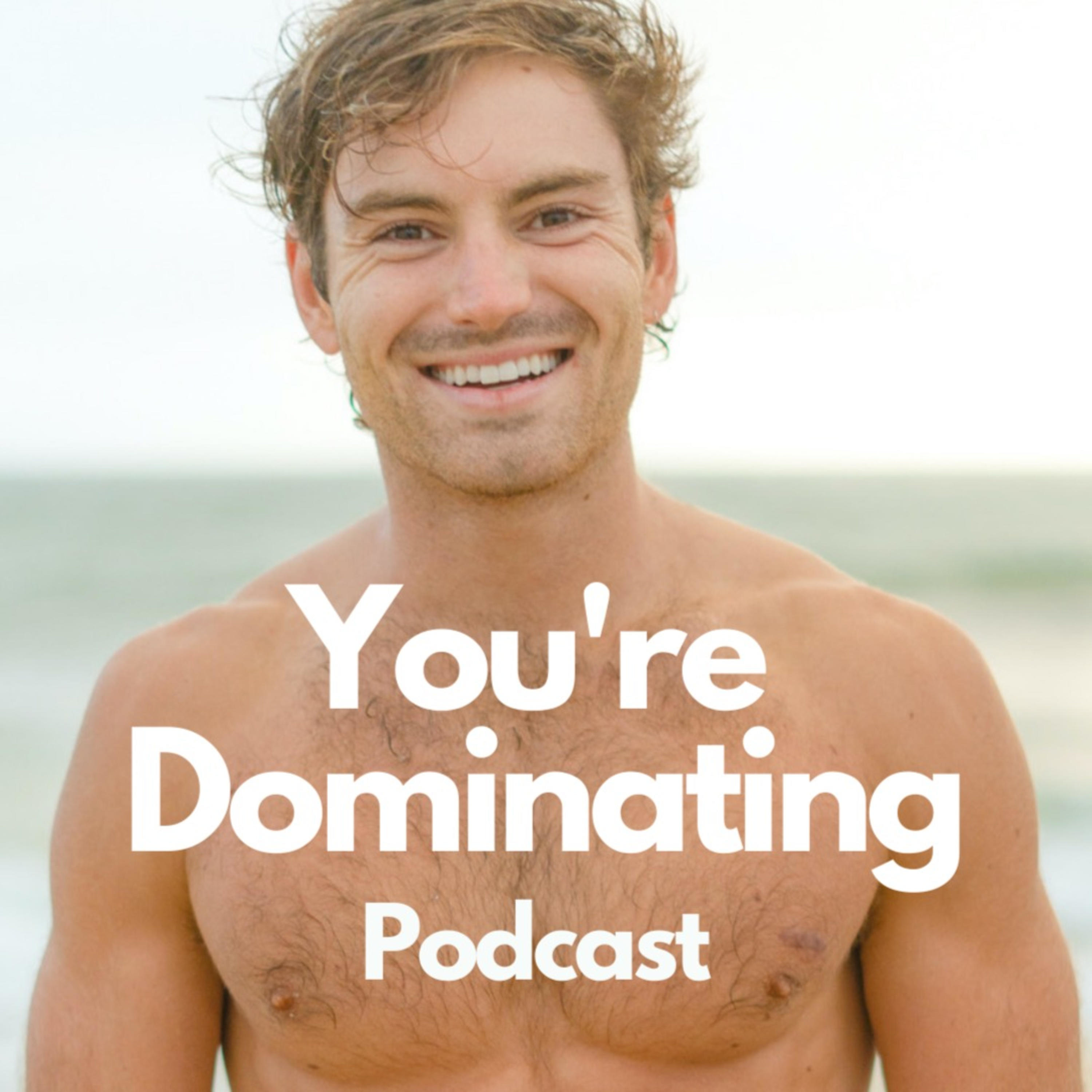 You're Dominating podcast artwork
