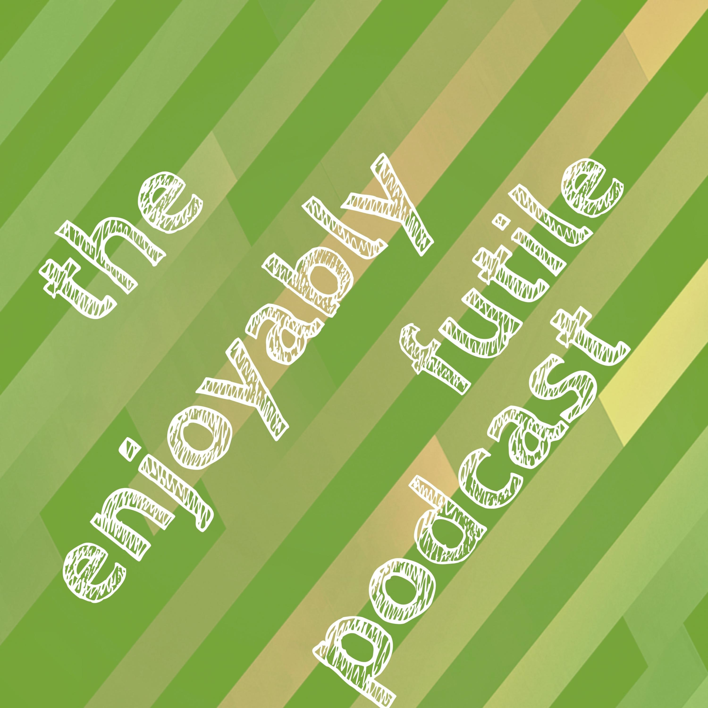 the enjoyably futile podcast