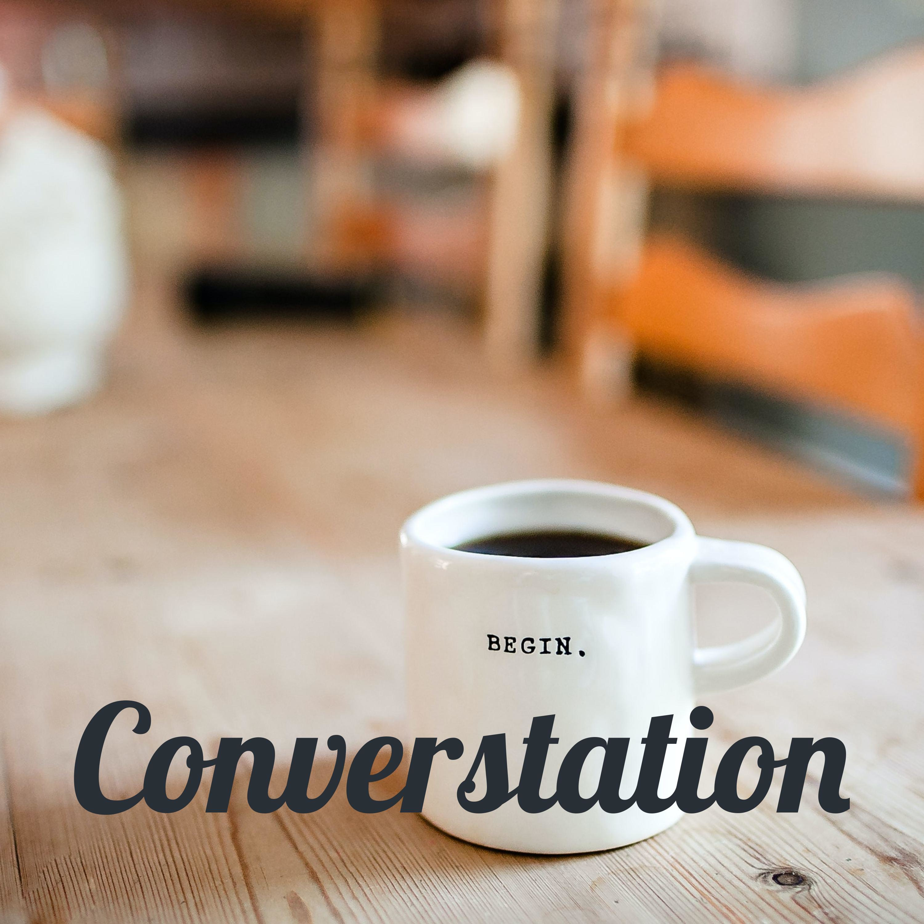 Converstation Podcast