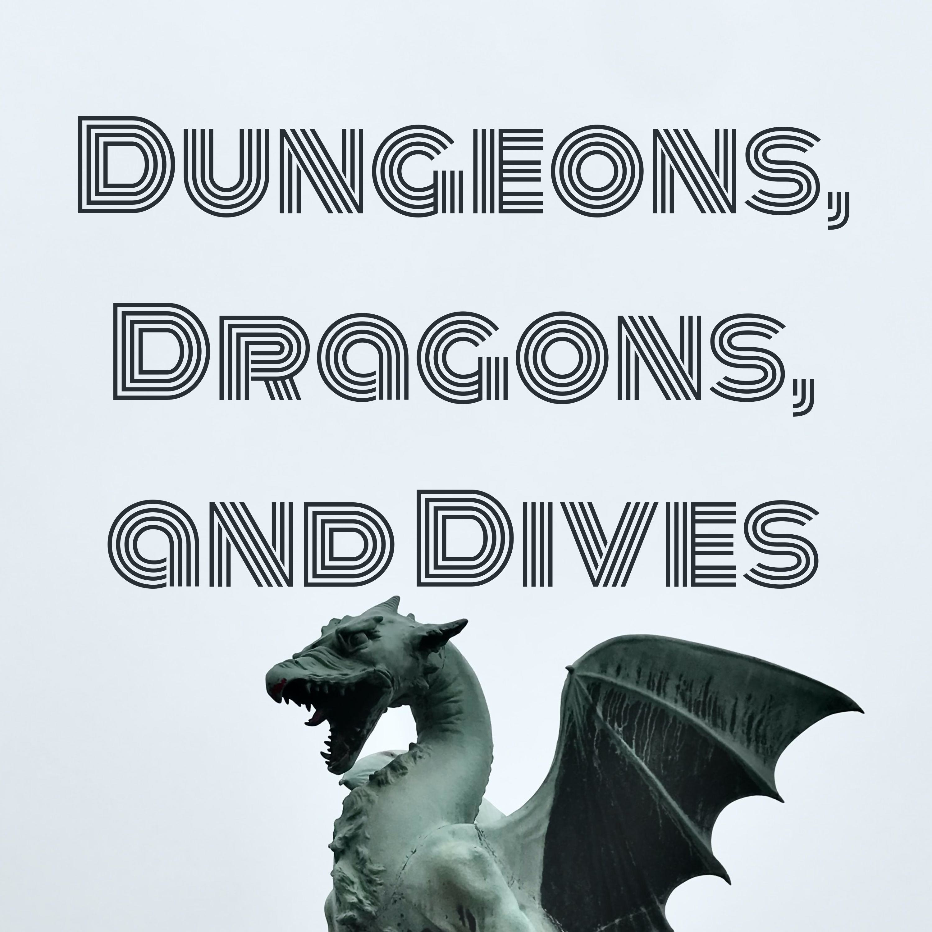 Dungeons, Dragons, and Dives cover art