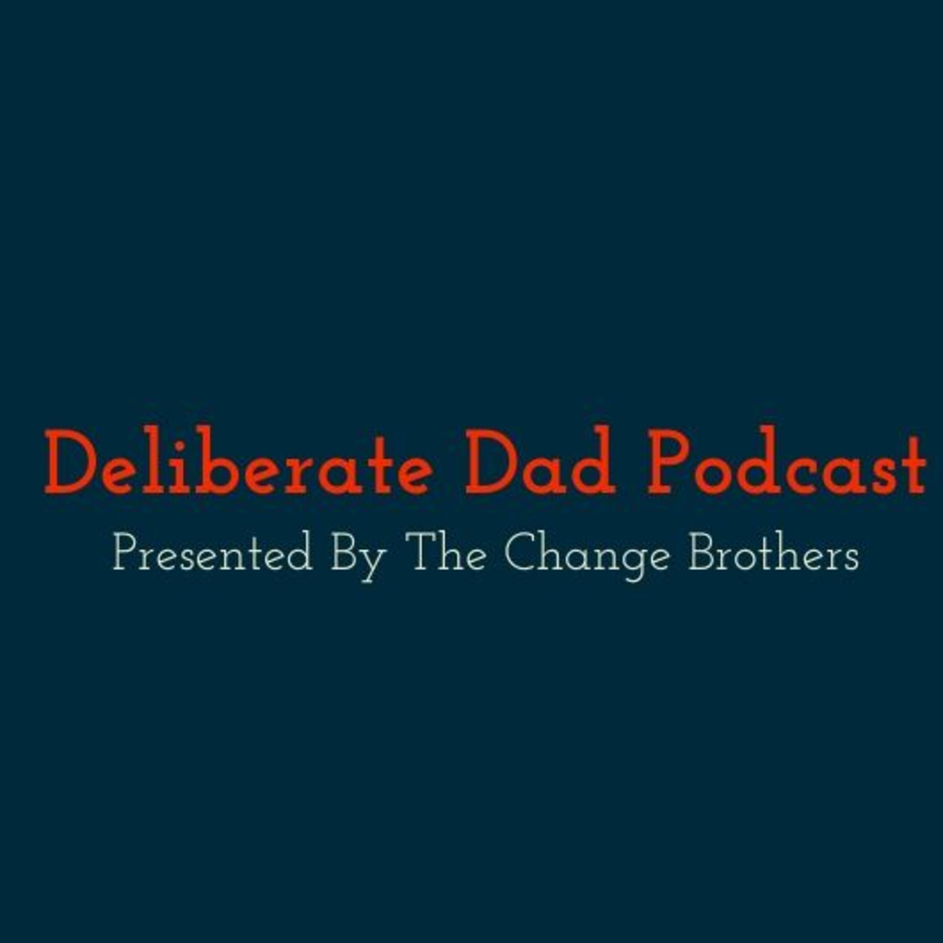 The Deliberate Dad
