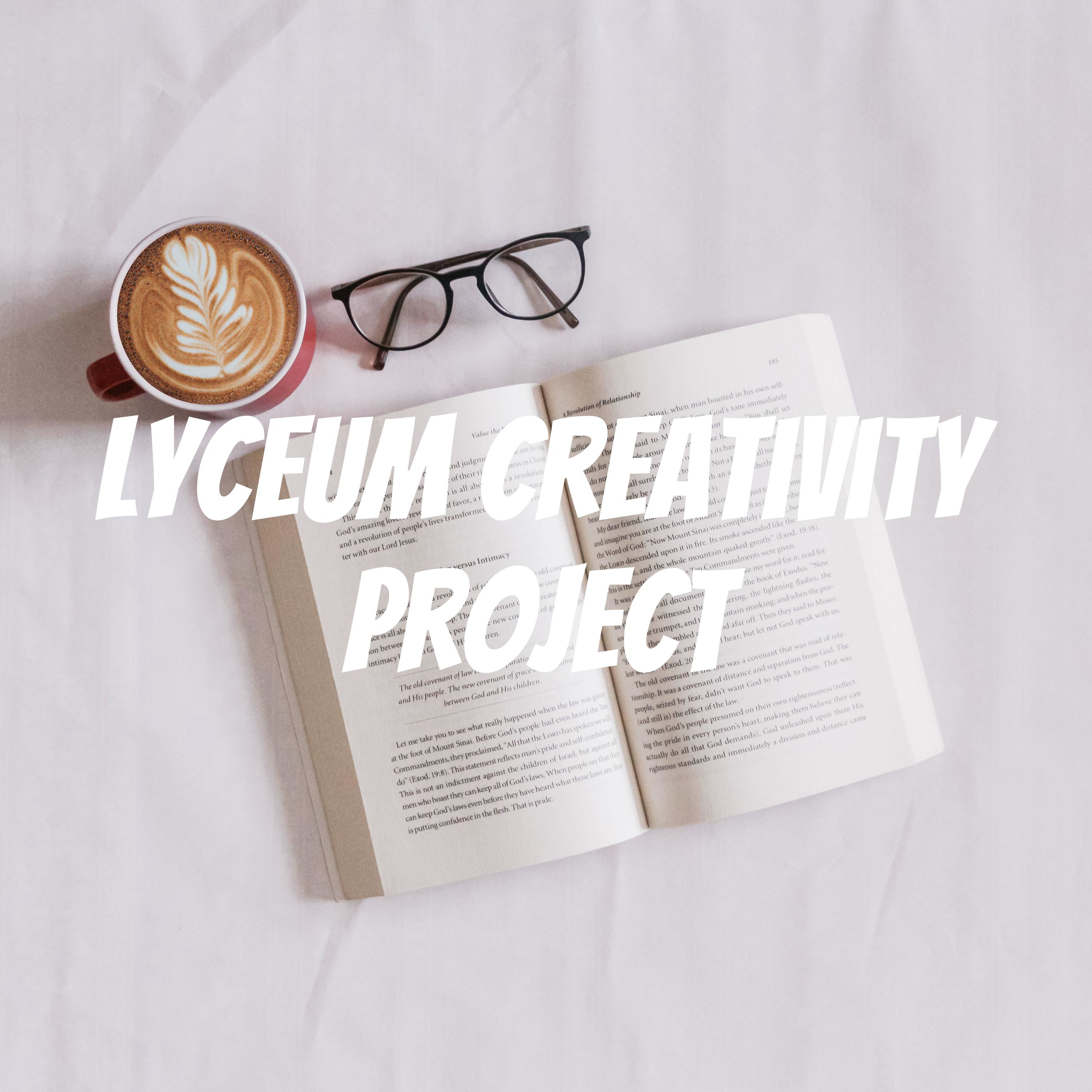 Lyceum Creativity Project